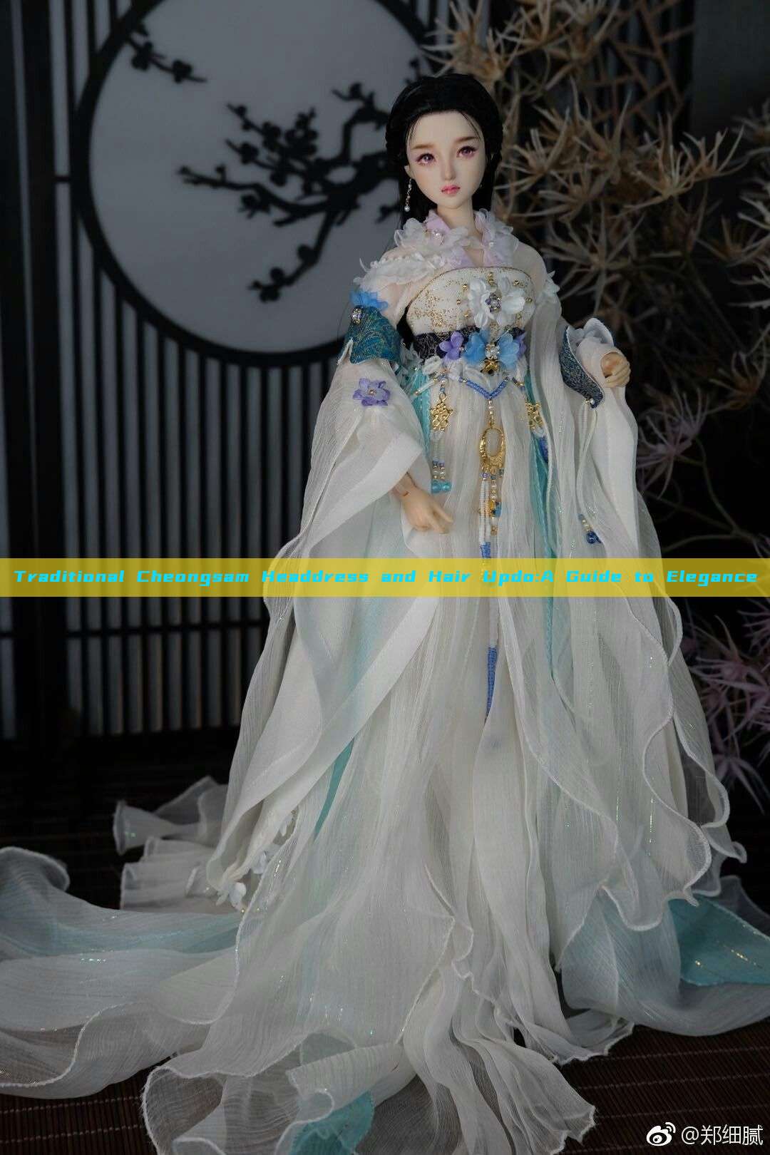 Traditional Cheongsam Headdress and Hair Updo:A Guide to Elegance