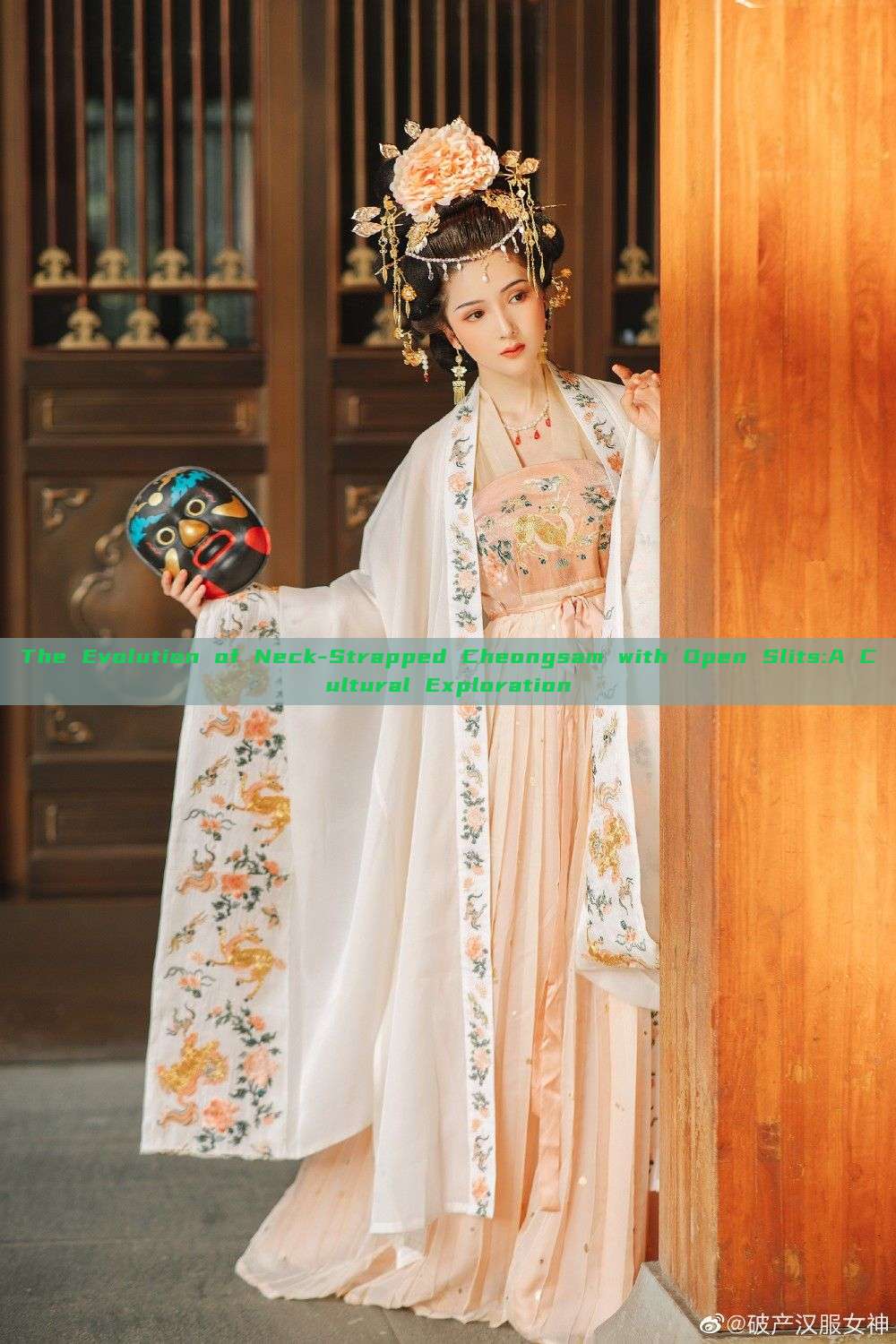 The Evolution of Neck-Strapped Cheongsam with Open Slits:A Cultural Exploration The Evolution of Neck-Strapped Cheongsam with Open Slits:A Cultural Exploration