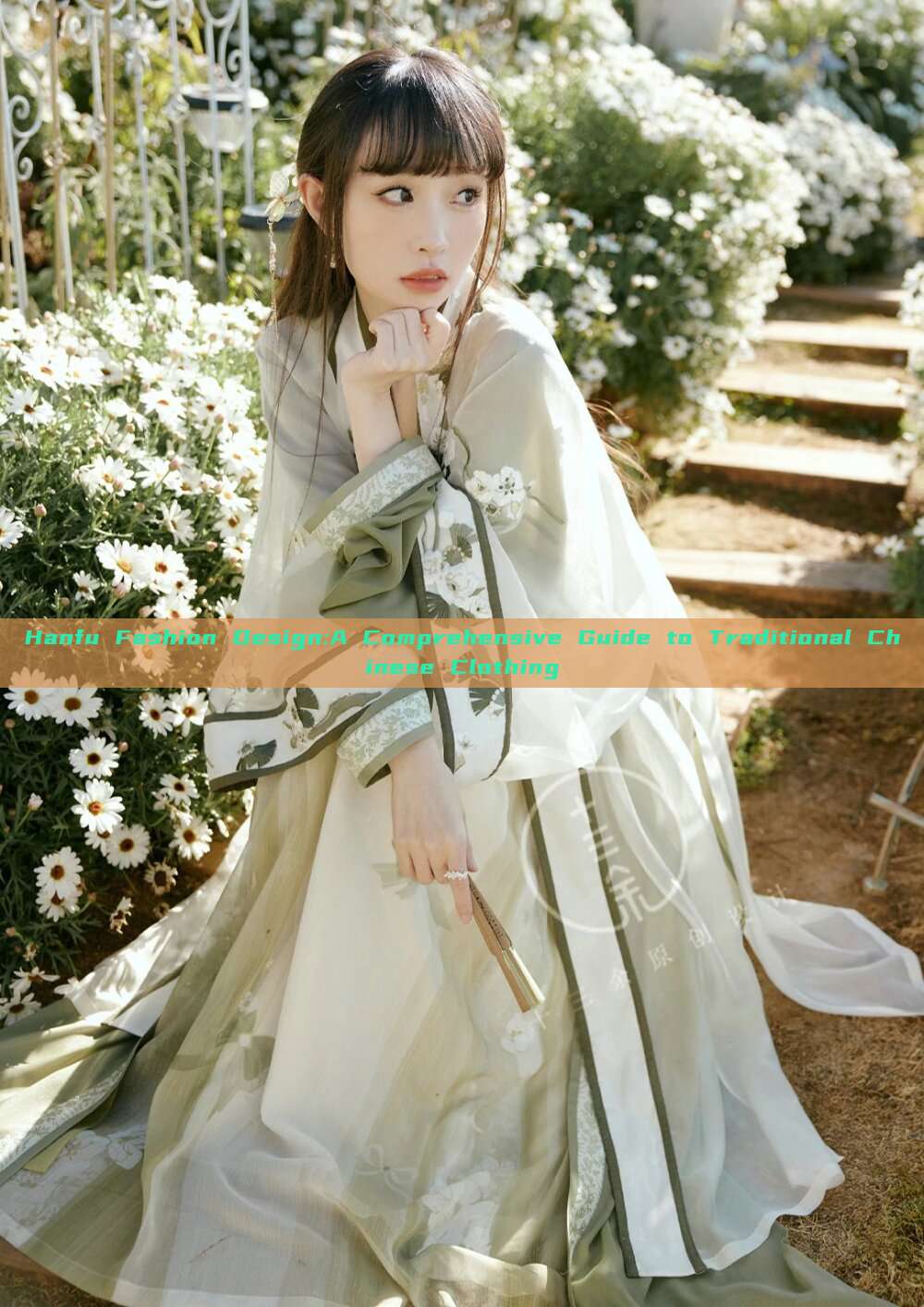 Hanfu Fashion Design:A Comprehensive Guide to Traditional Chinese Clothing Hanfu Fashion Design:A Comprehensive Guide to Traditional Chinese Clothing