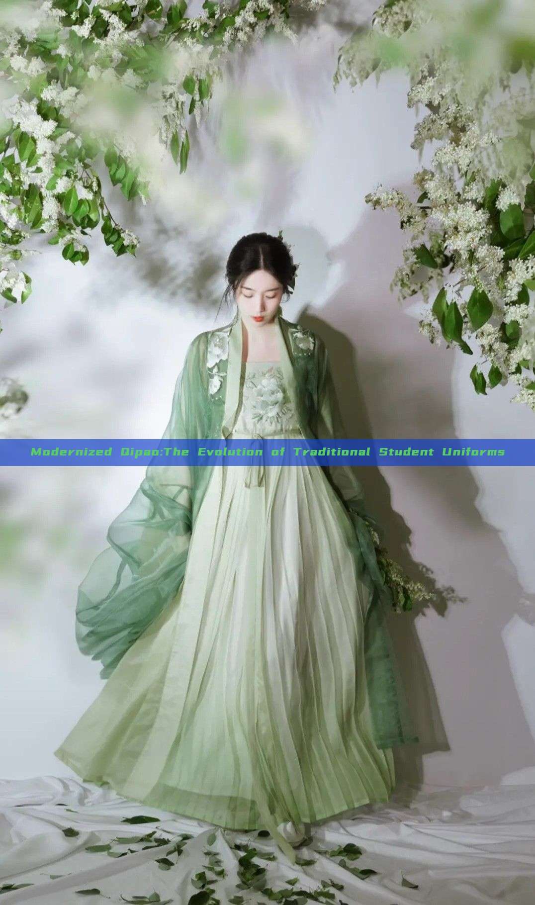 Modernized Qipao:The Evolution of Traditional Student Uniforms Modernized Qipao:The Evolution of Traditional Student Uniforms