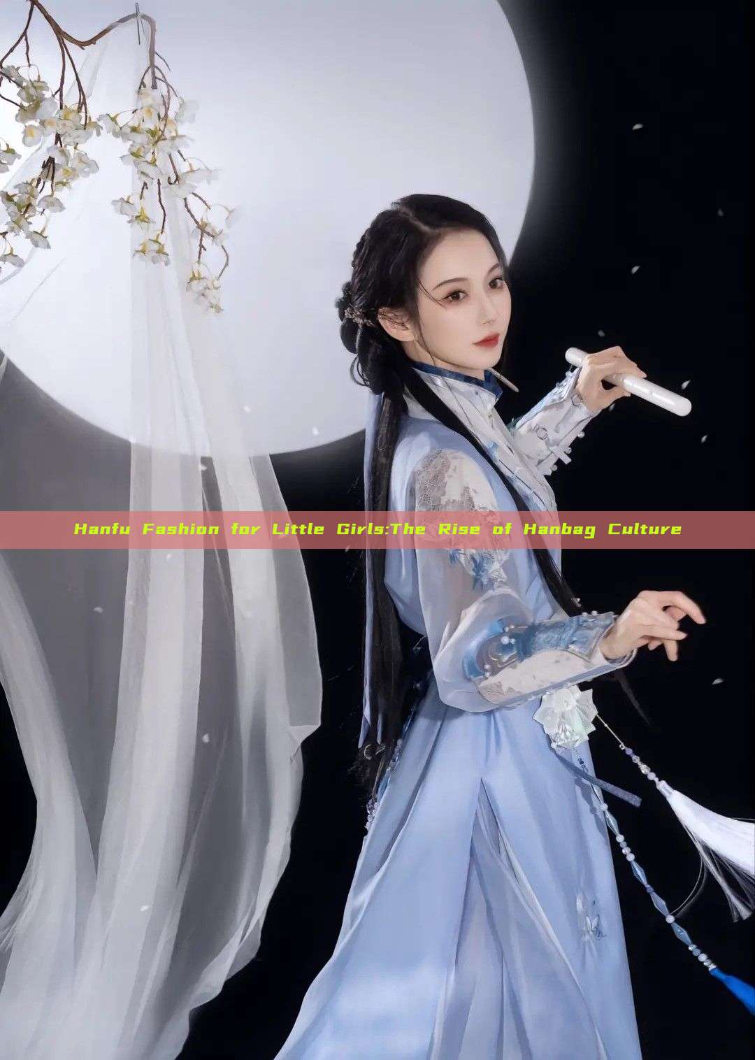 Hanfu Fashion for Little Girls:The Rise of Hanbag Culture Hanfu Fashion for Little Girls:The Rise of Hanbag Culture