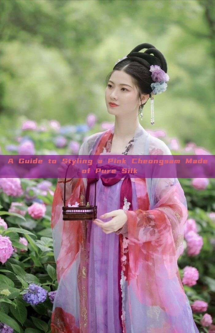 A Guide to Styling a Pink Cheongsam Made of Pure Silk A Guide to Styling a Pink Cheongsam Made of Pure Silk