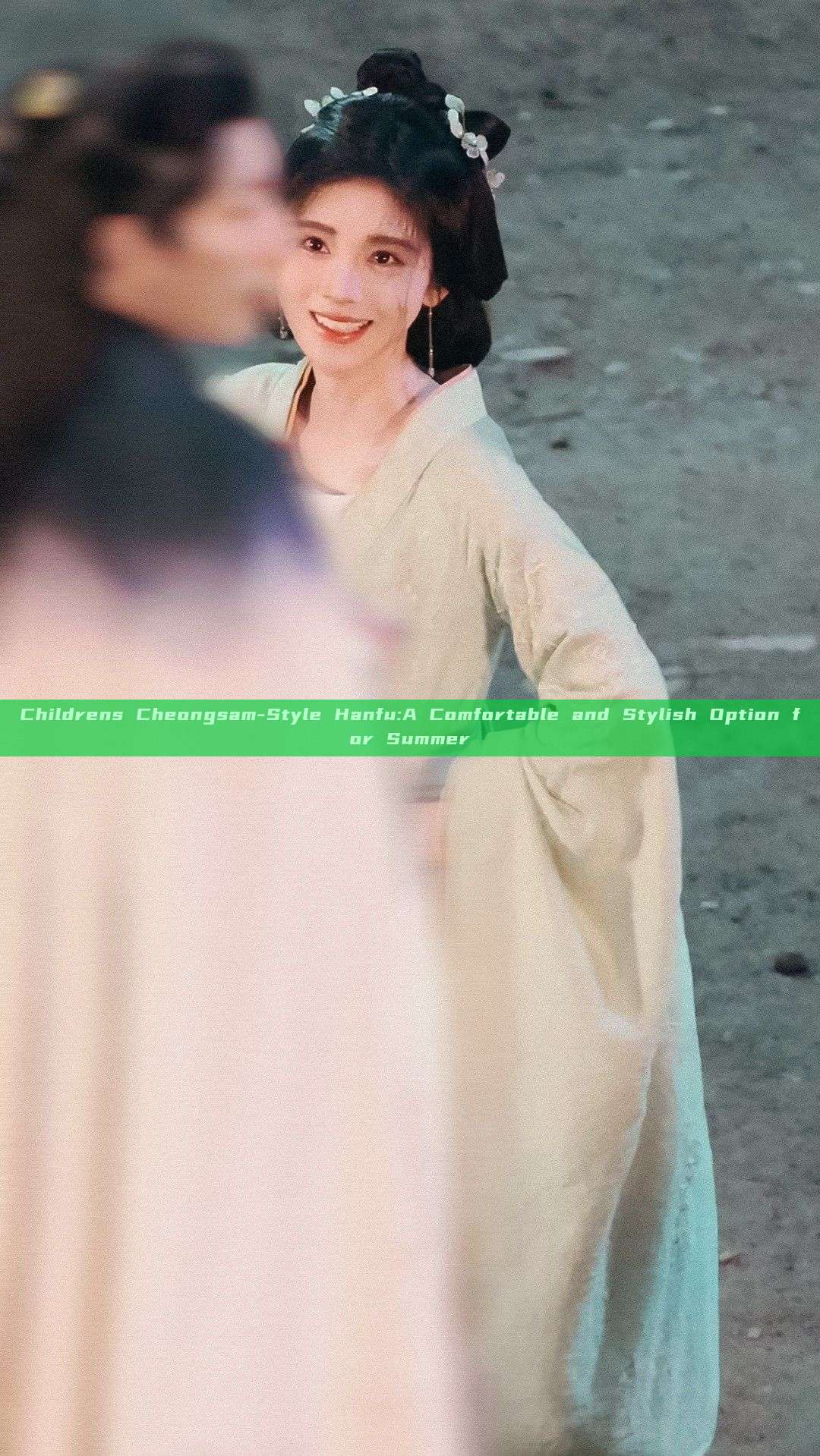 Childrens Cheongsam-Style Hanfu:A Comfortable and Stylish Option for Summer Childrens Cheongsam-Style Hanfu:A Comfortable and Stylish Option for Summer