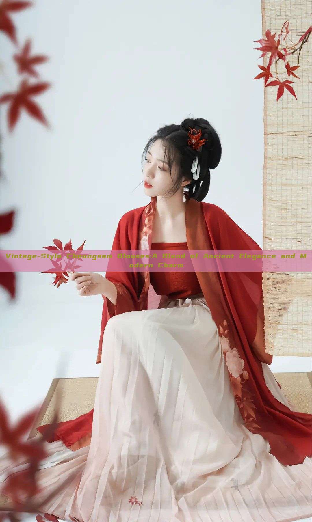 Vintage-Style Cheongsam Blouses:A Blend of Ancient Elegance and Modern Charm Vintage-Style Cheongsam Blouses:A Blend of Ancient Elegance and Modern Charm