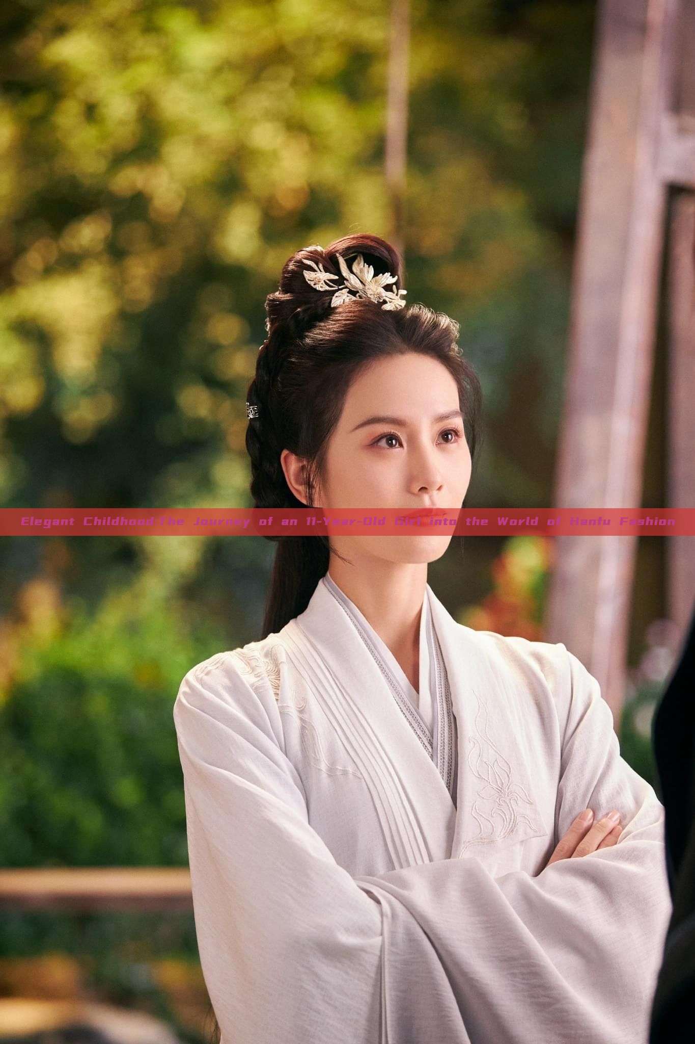 Elegant Childhood:The Journey of an 11-Year-Old Girl into the World of Hanfu Fashion Elegant Childhood:The Journey of an 11-Year-Old Girl into the World of Hanfu Fashion