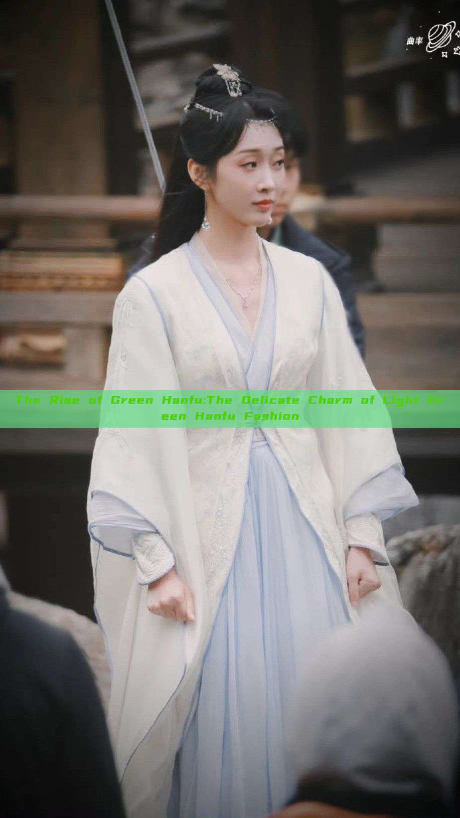 The Rise of Green Hanfu:The Delicate Charm of Light Green Hanfu Fashion The Rise of Green Hanfu:The Delicate Charm of Light Green Hanfu Fashion