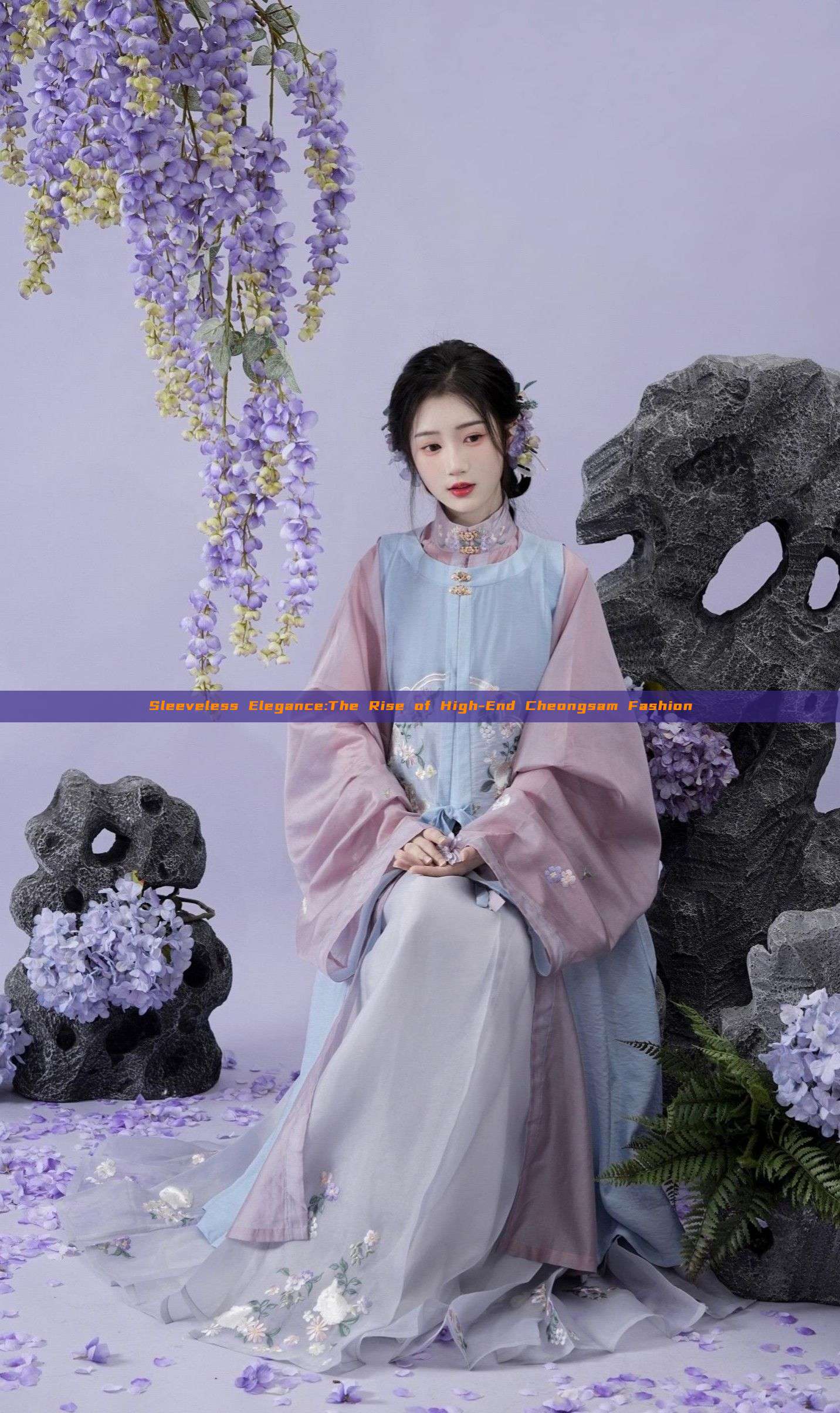 Sleeveless Elegance:The Rise of High-End Cheongsam Fashion Sleeveless Elegance:The Rise of High-End Cheongsam Fashion