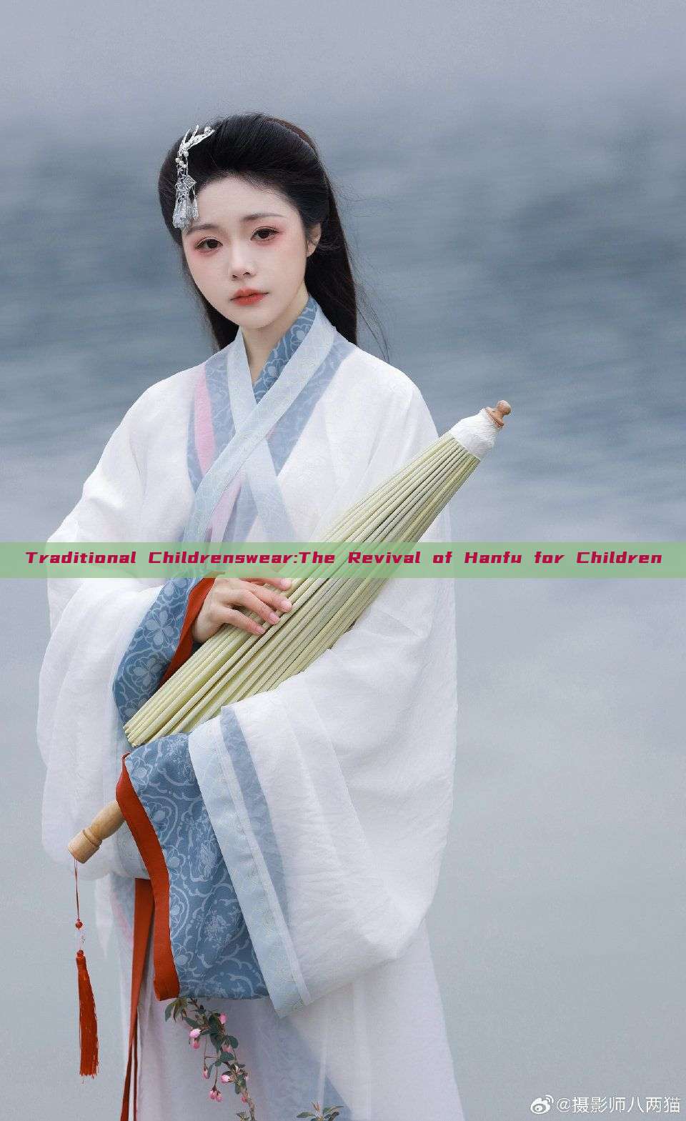 Traditional Childrenswear:The Revival of Hanfu for Children Traditional Childrenswear:The Revival of Hanfu for Children