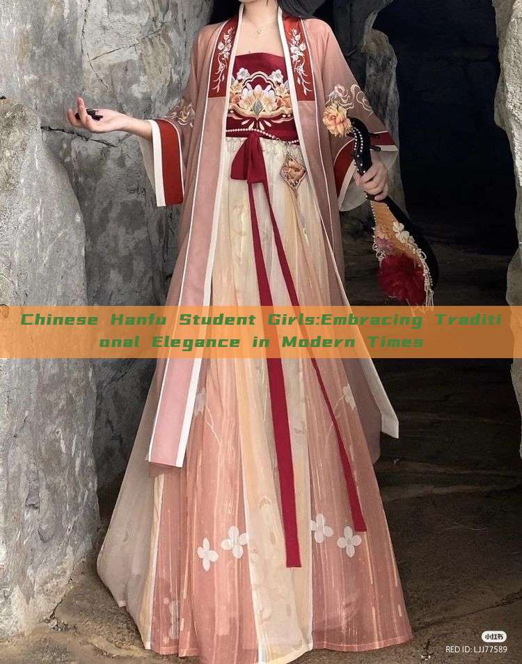 Chinese Hanfu Student Girls:Embracing Traditional Elegance in Modern Times