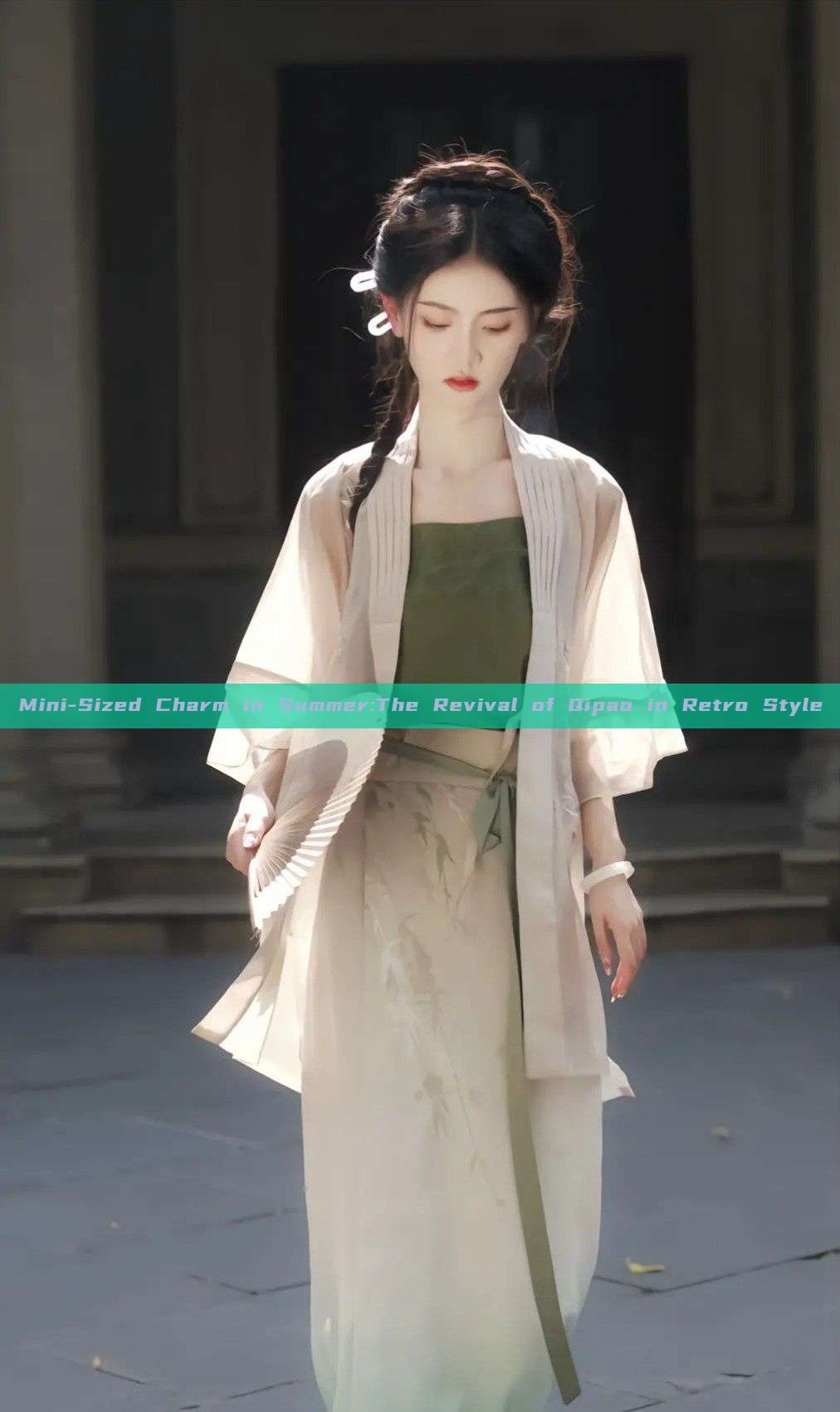 Mini-Sized Charm in Summer:The Revival of Qipao in Retro Style Mini-Sized Charm in Summer:The Revival of Qipao in Retro Style