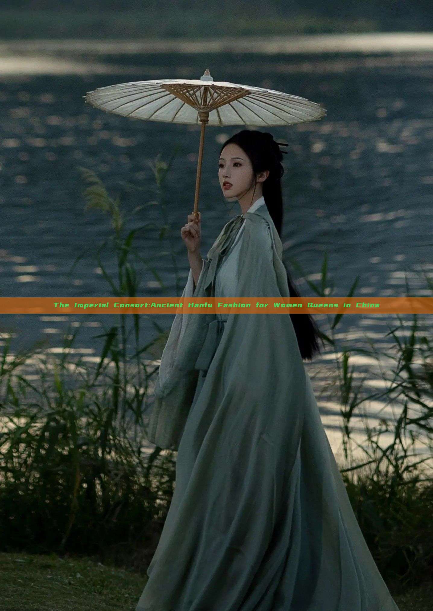 The Imperial Consort:Ancient Hanfu Fashion for Women Queens in China The Imperial Consort:Ancient Hanfu Fashion for Women Queens in China