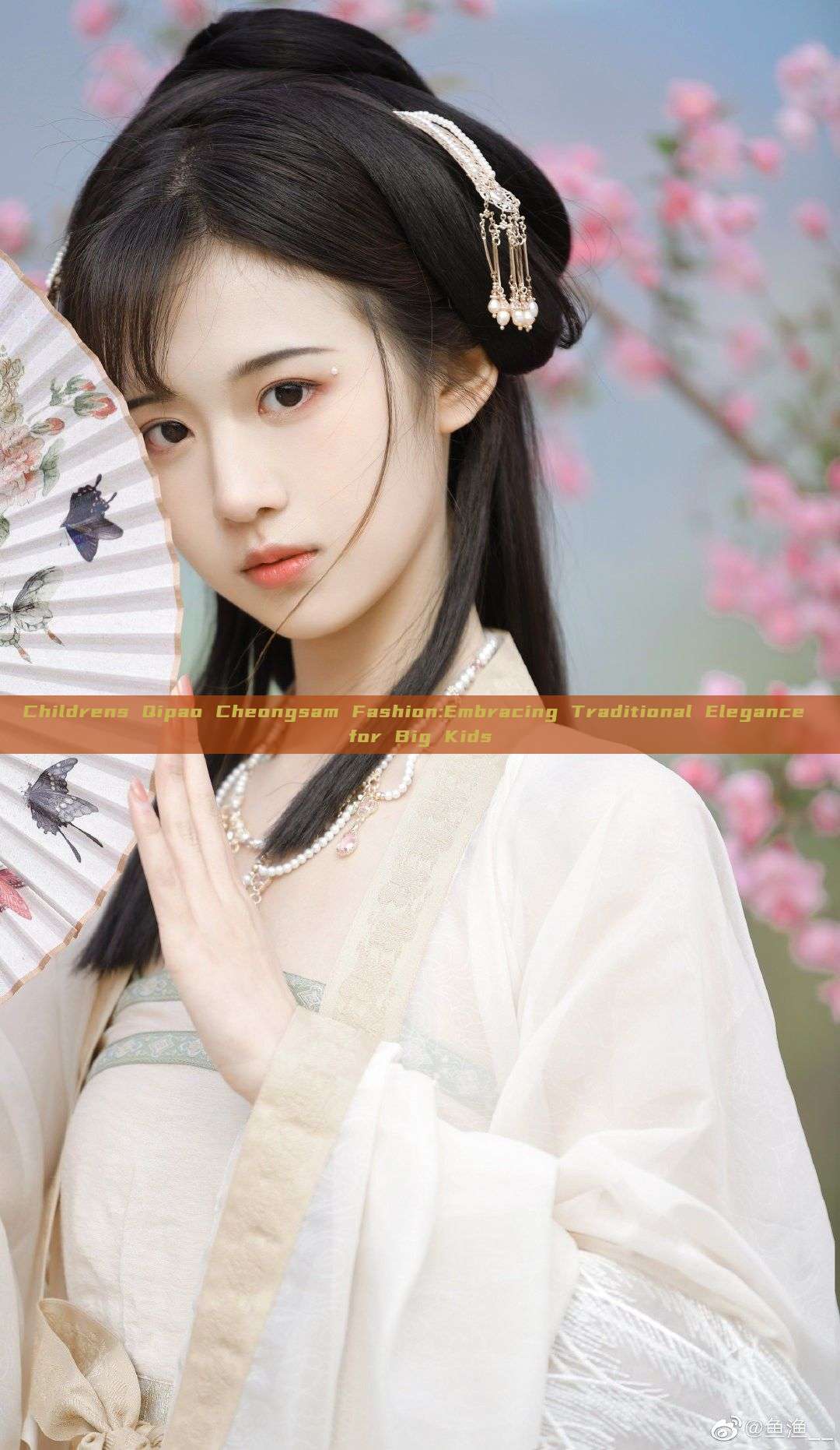 Childrens Qipao Cheongsam Fashion:Embracing Traditional Elegance for Big Kids Childrens Qipao Cheongsam Fashion:Embracing Traditional Elegance for Big Kids