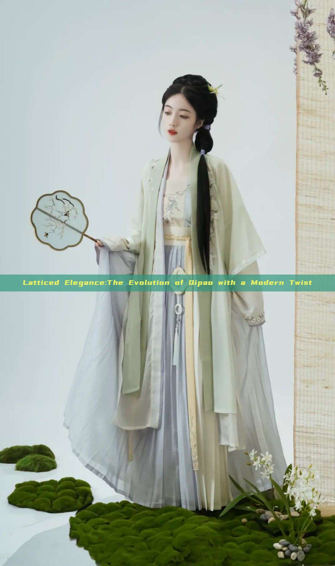 Latticed Elegance:The Evolution of Qipao with a Modern Twist Latticed Elegance:The Evolution of Qipao with a Modern Twist