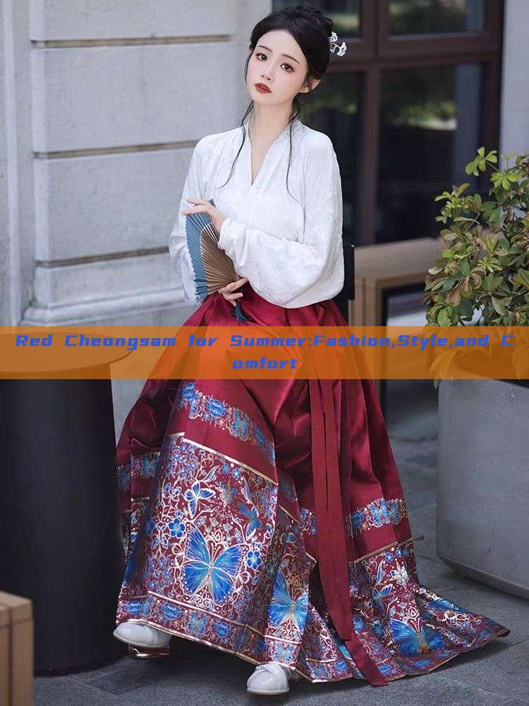 Red Cheongsam for Summer:Fashion,Style,and Comfort Red Cheongsam for Summer:Fashion,Style,and Comfort