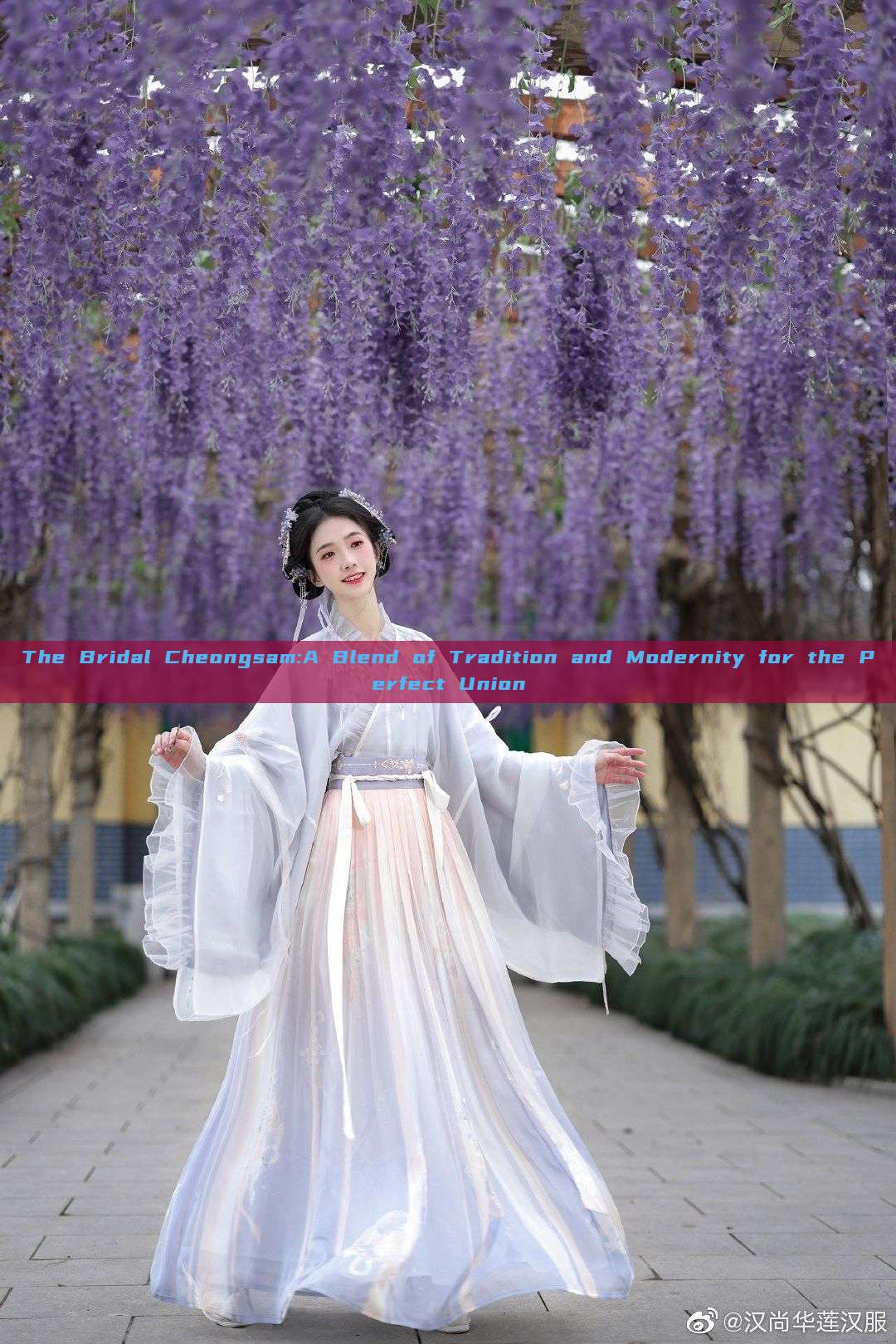 The Bridal Cheongsam:A Blend of Tradition and Modernity for the Perfect Union The Bridal Cheongsam:A Blend of Tradition and Modernity for the Perfect Union