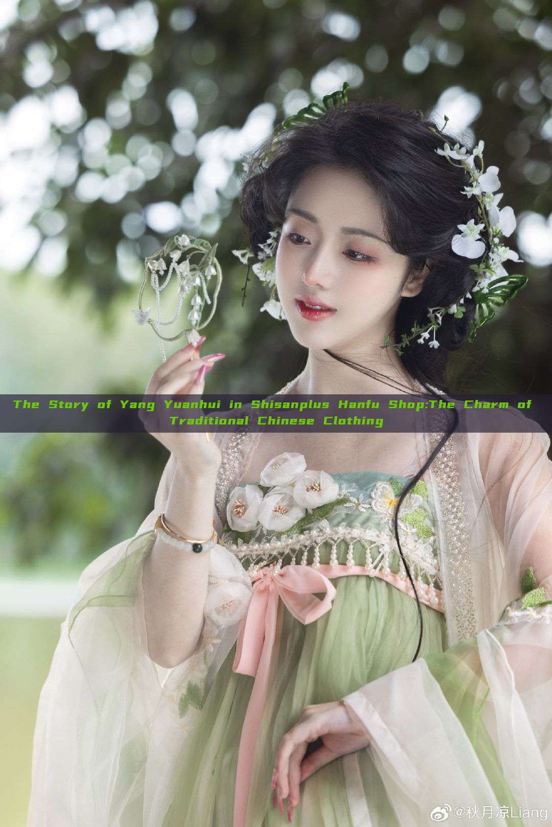 The Story of Yang Yuanhui in Shisanplus Hanfu Shop:The Charm of Traditional Chinese Clothing The Story of Yang Yuanhui in Shisanplus Hanfu Shop:The Charm of Traditional Chinese Clothing