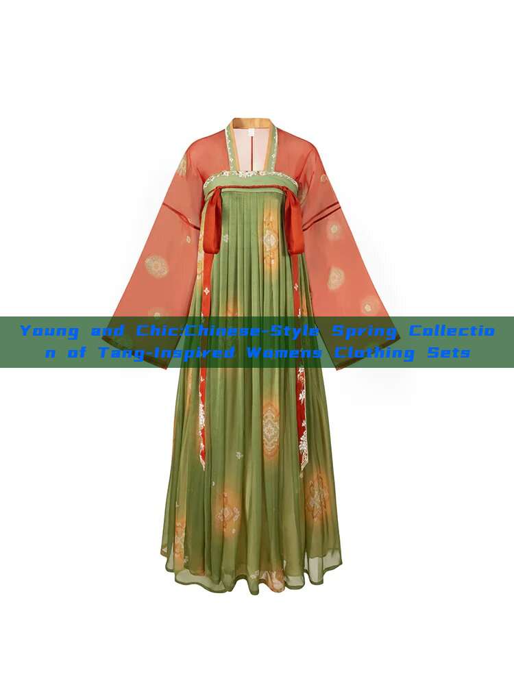 Young and Chic:Chinese-Style Spring Collection of Tang-Inspired Womens Clothing Sets Young and Chic:Chinese-Style Spring Collection of Tang-Inspired Womens Clothing Sets