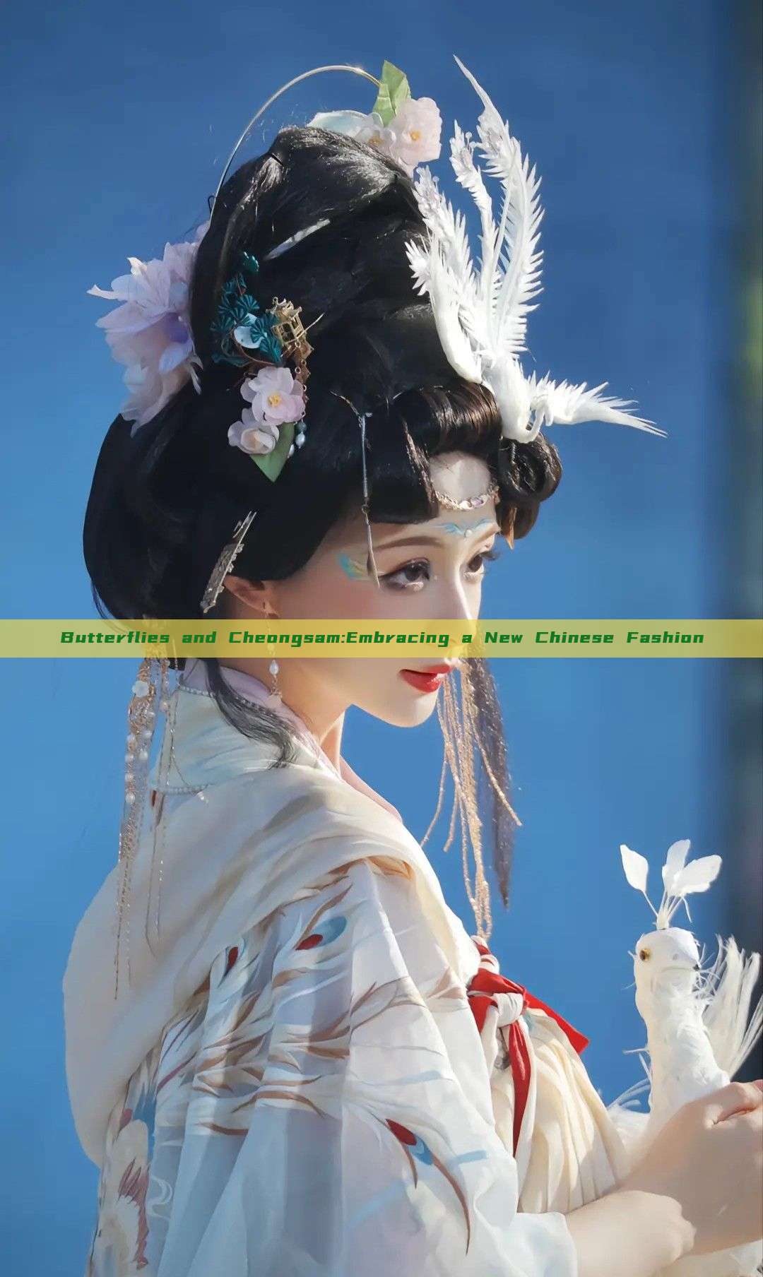 Butterflies and Cheongsam:Embracing a New Chinese Fashion Butterflies and Cheongsam:Embracing a New Chinese Fashion