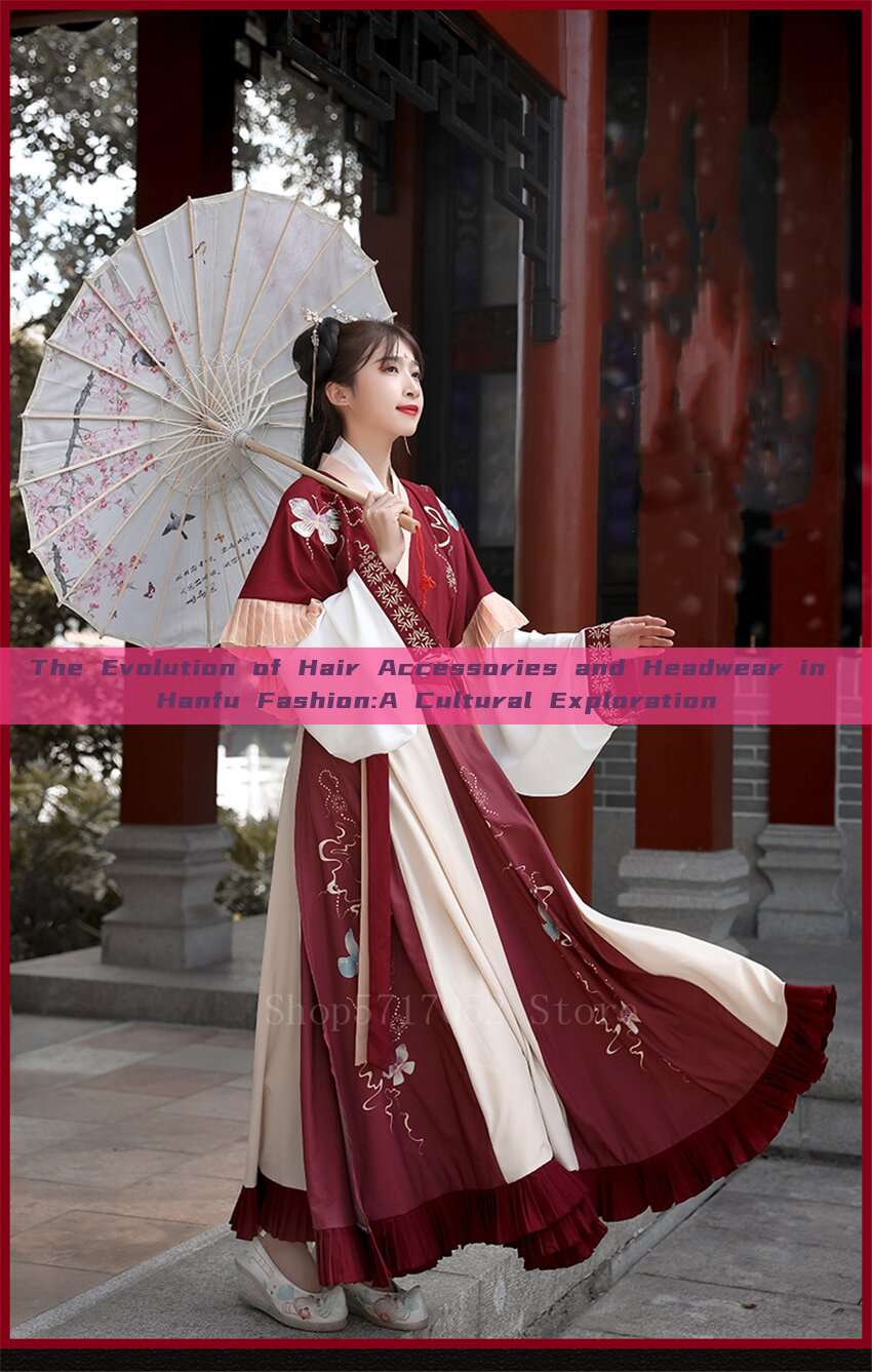 The Evolution of Hair Accessories and Headwear in Hanfu Fashion:A Cultural Exploration The Evolution of Hair Accessories and Headwear in Hanfu Fashion:A Cultural Exploration