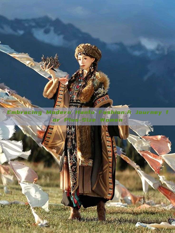 Embracing Modern Hanfu Fashion:A Journey for Plus-Size Women Embracing Modern Hanfu Fashion:A Journey for Plus-Size Women