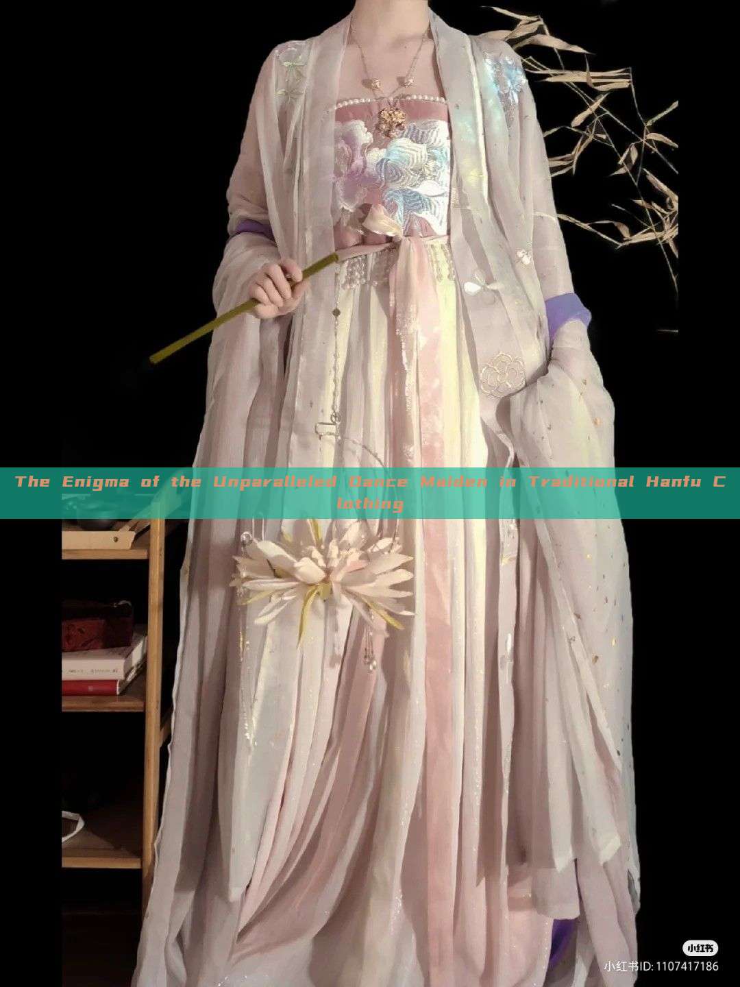 The Enigma of the Unparalleled Dance Maiden in Traditional Hanfu Clothing The Enigma of the Unparalleled Dance Maiden in Traditional Hanfu Clothing