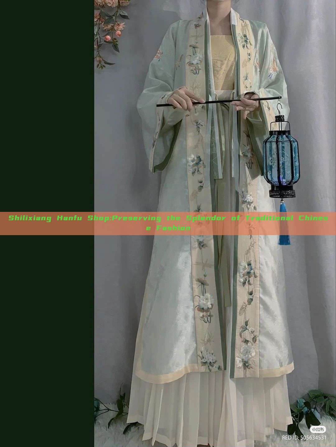 Shilixiang Hanfu Shop:Preserving the Splendor of Traditional Chinese Fashion Shilixiang Hanfu Shop:Preserving the Splendor of Traditional Chinese Fashion