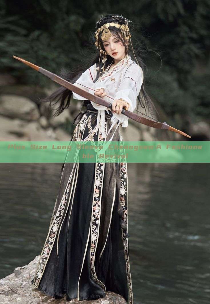 Plus Size Long Sleeve Cheongsam:A Fashionable Revival Plus Size Long Sleeve Cheongsam:A Fashionable Revival