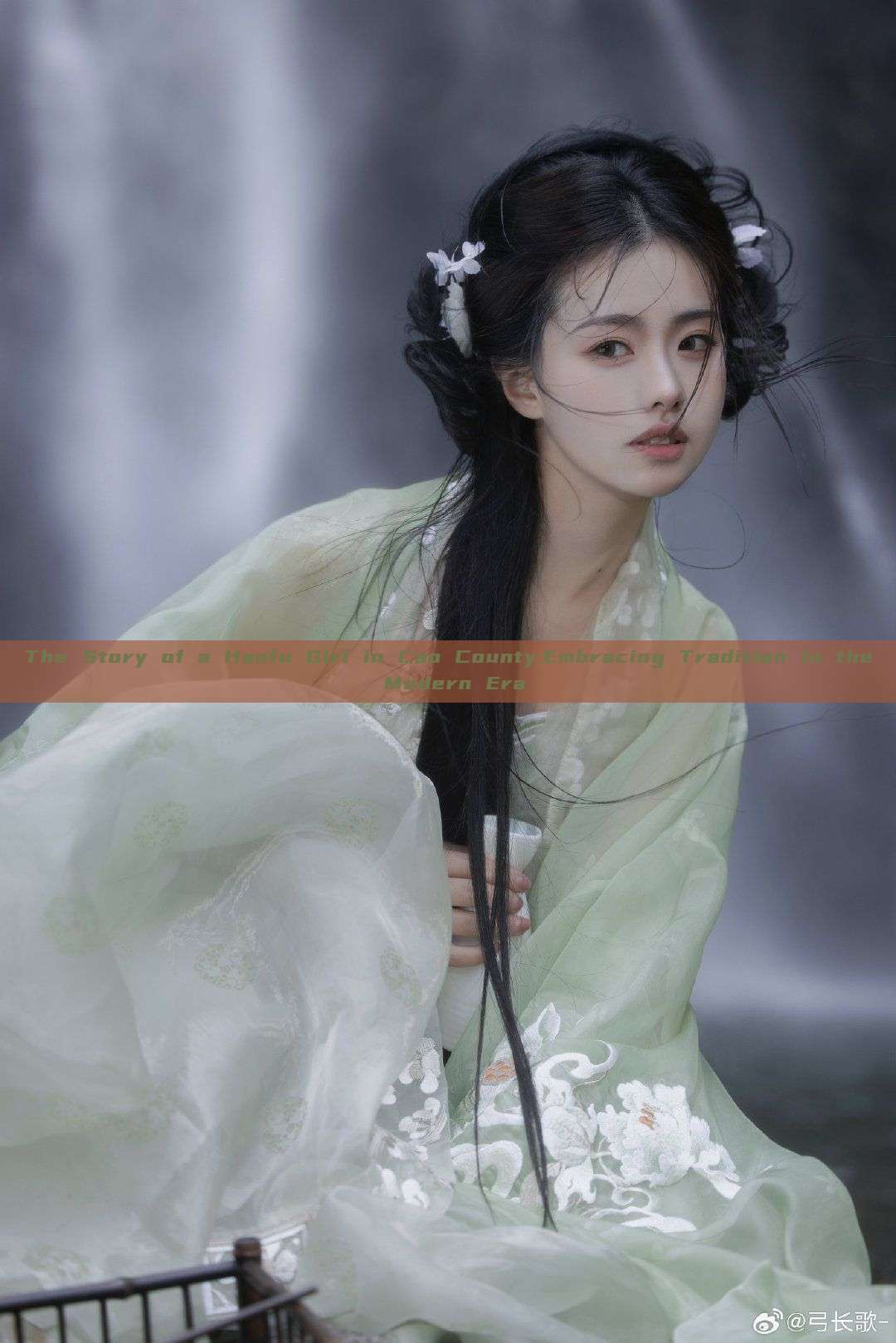 The Story of a Hanfu Girl in Cao County:Embracing Tradition in the Modern Era The Story of a Hanfu Girl in Cao County:Embracing Tradition in the Modern Era