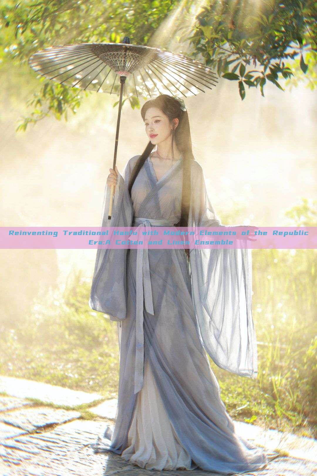 Reinventing Traditional Hanfu with Modern Elements of the Republic Era:A Cotton and Linen Ensemble Reinventing Traditional Hanfu with Modern Elements of the Republic Era:A Cotton and Linen Ensemble