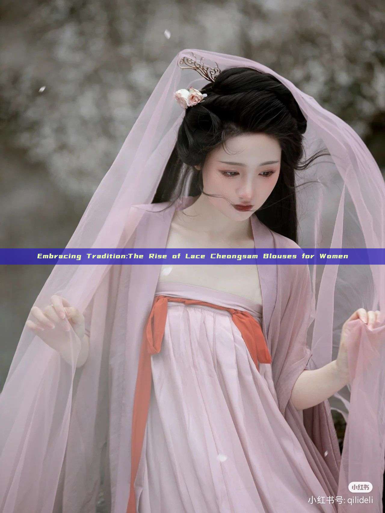 Embracing Tradition:The Rise of Lace Cheongsam Blouses for Women Embracing Tradition:The Rise of Lace Cheongsam Blouses for Women