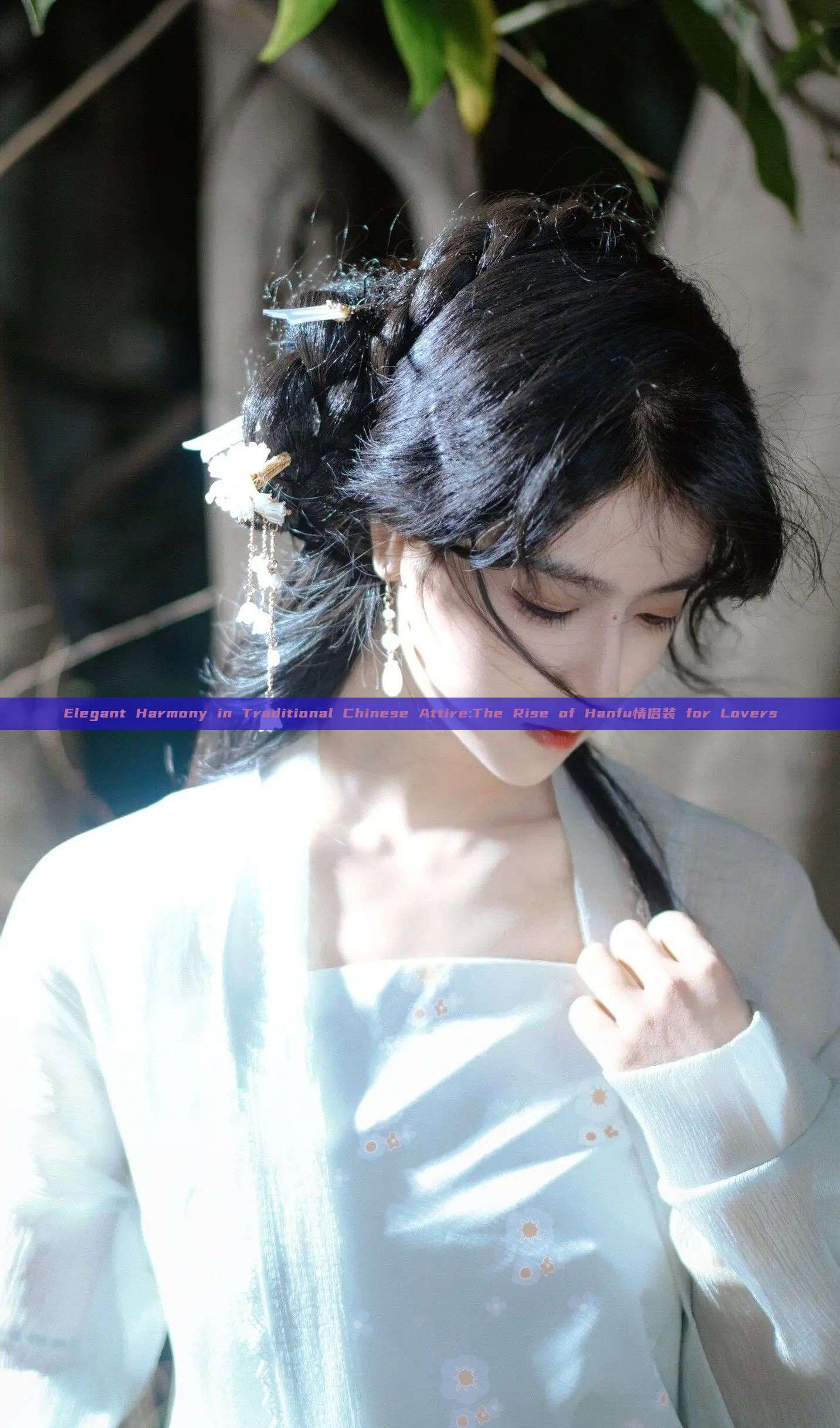 Elegant Harmony in Traditional Chinese Attire:The Rise of Hanfu情侣装 for Lovers Elegant Harmony in Traditional Chinese Attire:The Rise of Hanfu情侣装 for Lovers