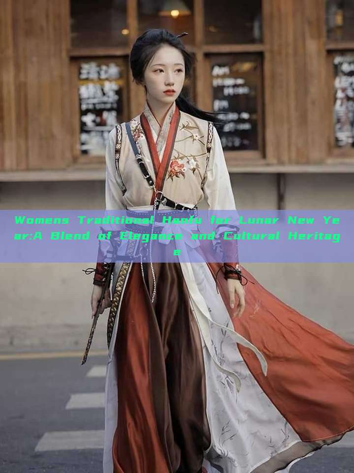 Womens Traditional Hanfu for Lunar New Year:A Blend of Elegance and Cultural Heritage Womens Traditional Hanfu for Lunar New Year:A Blend of Elegance and Cultural Heritage