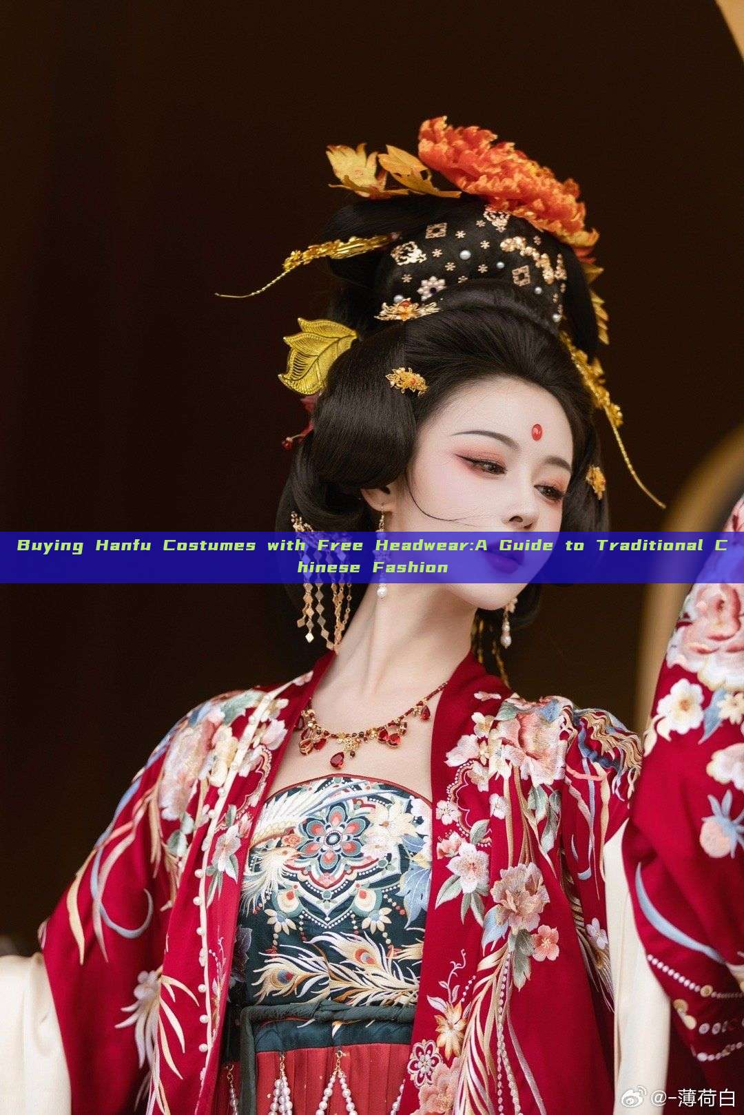 Buying Hanfu Costumes with Free Headwear:A Guide to Traditional Chinese Fashion Buying Hanfu Costumes with Free Headwear:A Guide to Traditional Chinese Fashion
