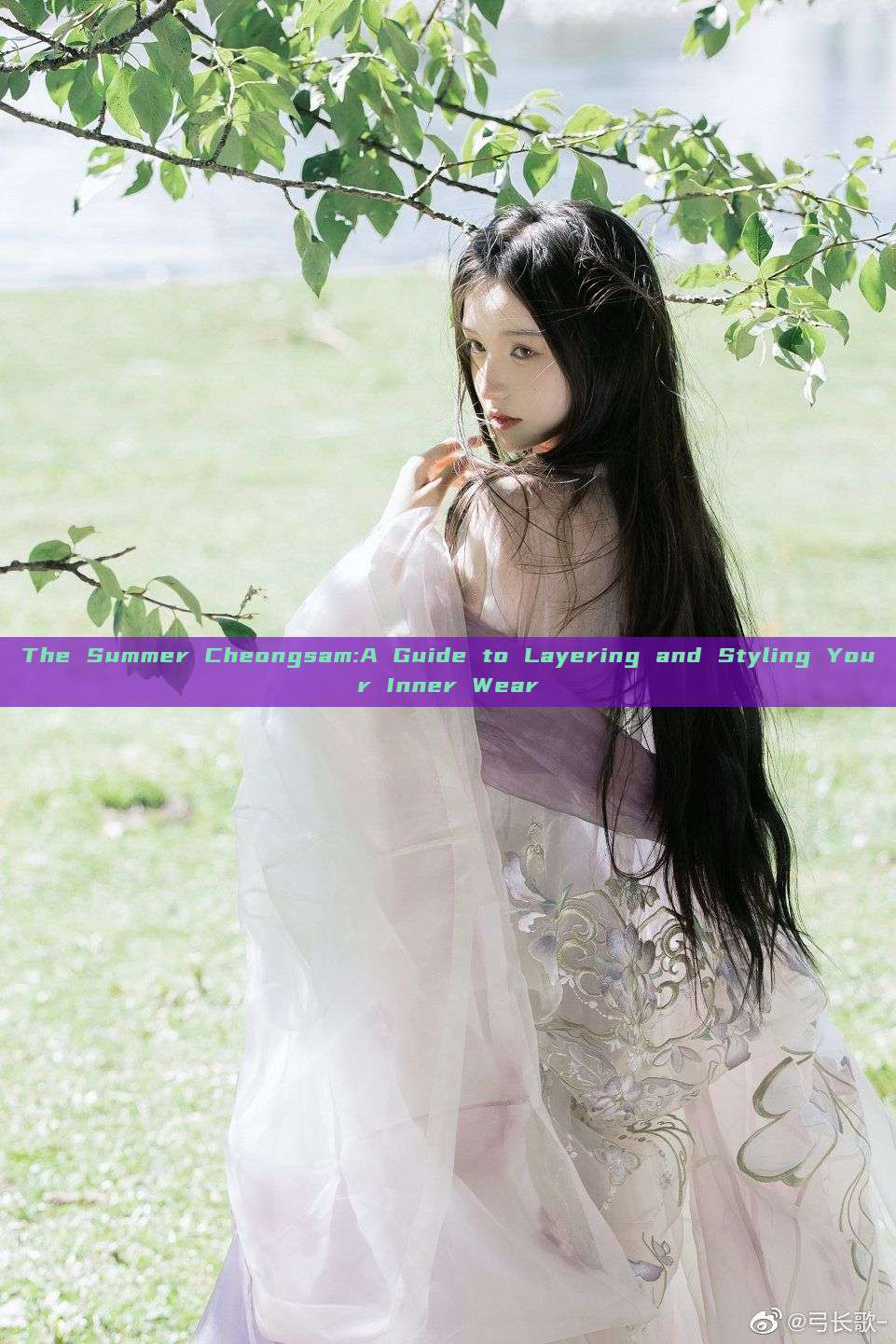 The Summer Cheongsam:A Guide to Layering and Styling Your Inner Wear The Summer Cheongsam:A Guide to Layering and Styling Your Inner Wear