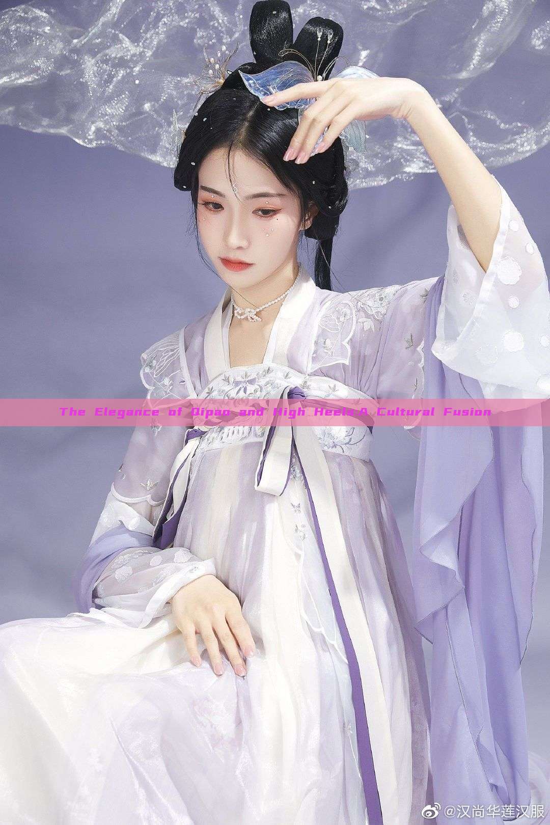 The Elegance of Qipao and High Heels:A Cultural Fusion The Elegance of Qipao and High Heels:A Cultural Fusion