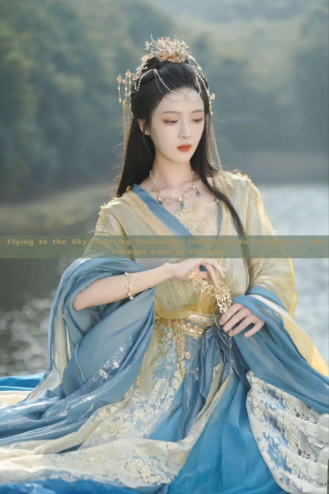 Flying to the Sky:Exploring Dunhuangs Unique Hanfu Heritage in the Foreign Land of Dreams Flying to the Sky:Exploring Dunhuangs Unique Hanfu Heritage in the Foreign Land of Dreams