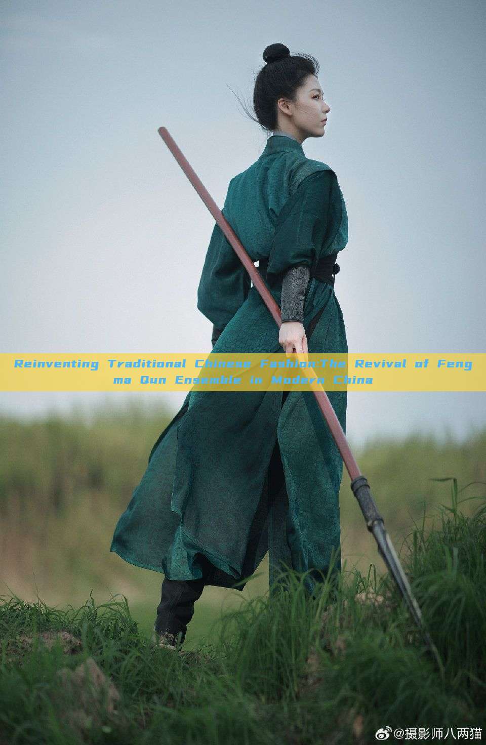Reinventing Traditional Chinese Fashion:The Revival of Fengma Qun Ensemble in Modern China Reinventing Traditional Chinese Fashion:The Revival of Fengma Qun Ensemble in Modern China