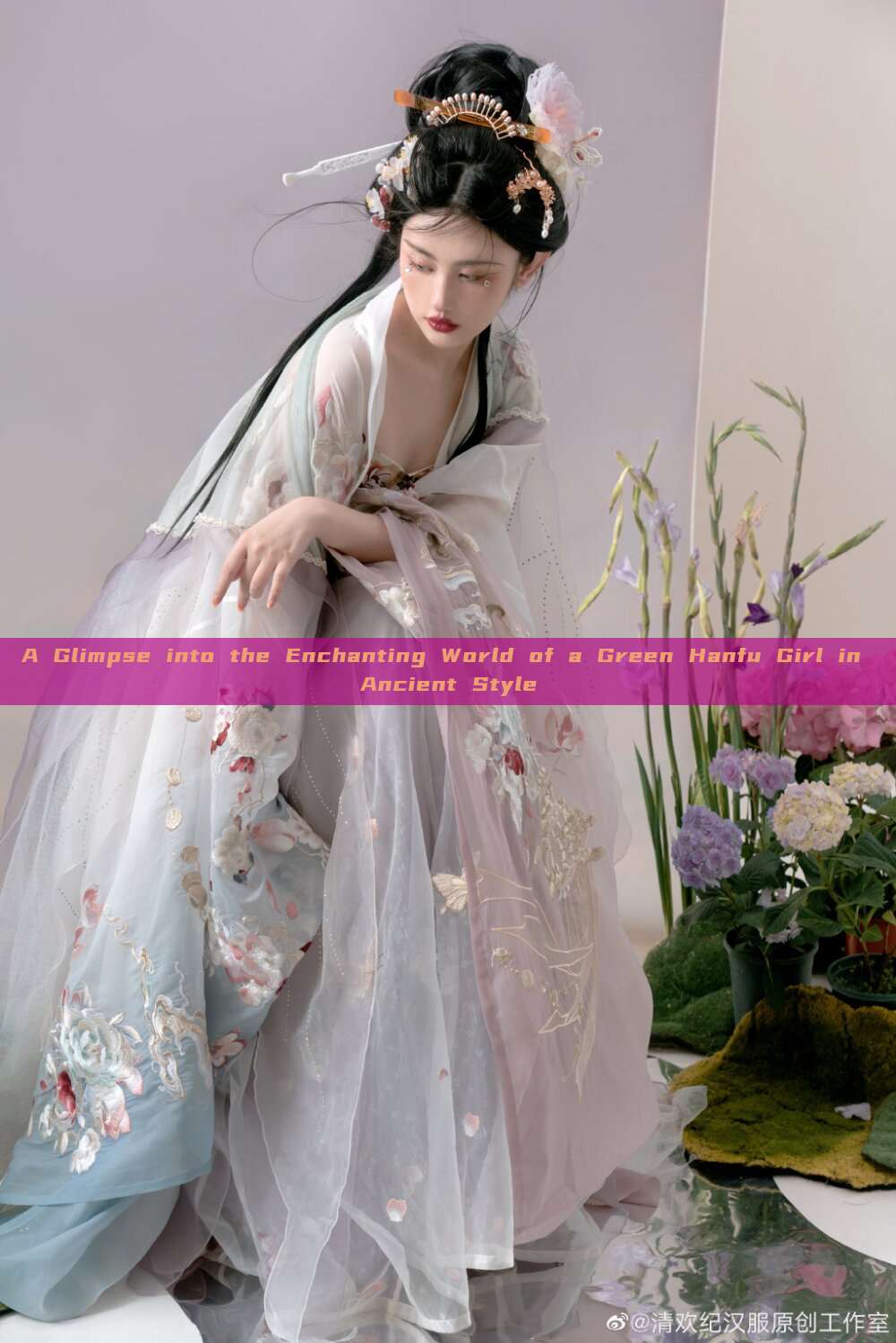 A Glimpse into the Enchanting World of a Green Hanfu Girl in Ancient Style A Glimpse into the Enchanting World of a Green Hanfu Girl in Ancient Style
