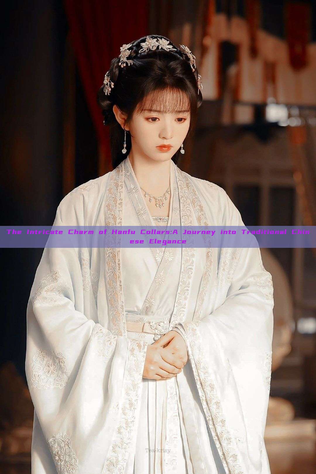 The Intricate Charm of Hanfu Collars:A Journey into Traditional Chinese Elegance The Intricate Charm of Hanfu Collars:A Journey into Traditional Chinese Elegance