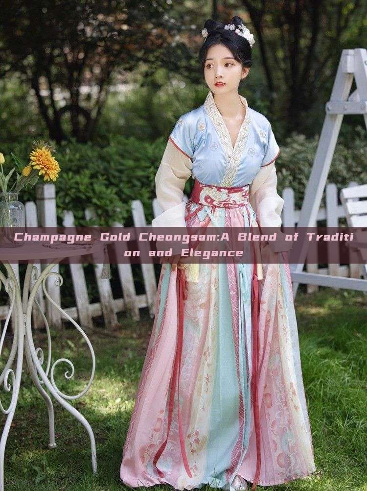 Champagne Gold Cheongsam:A Blend of Tradition and Elegance Champagne Gold Cheongsam:A Blend of Tradition and Elegance