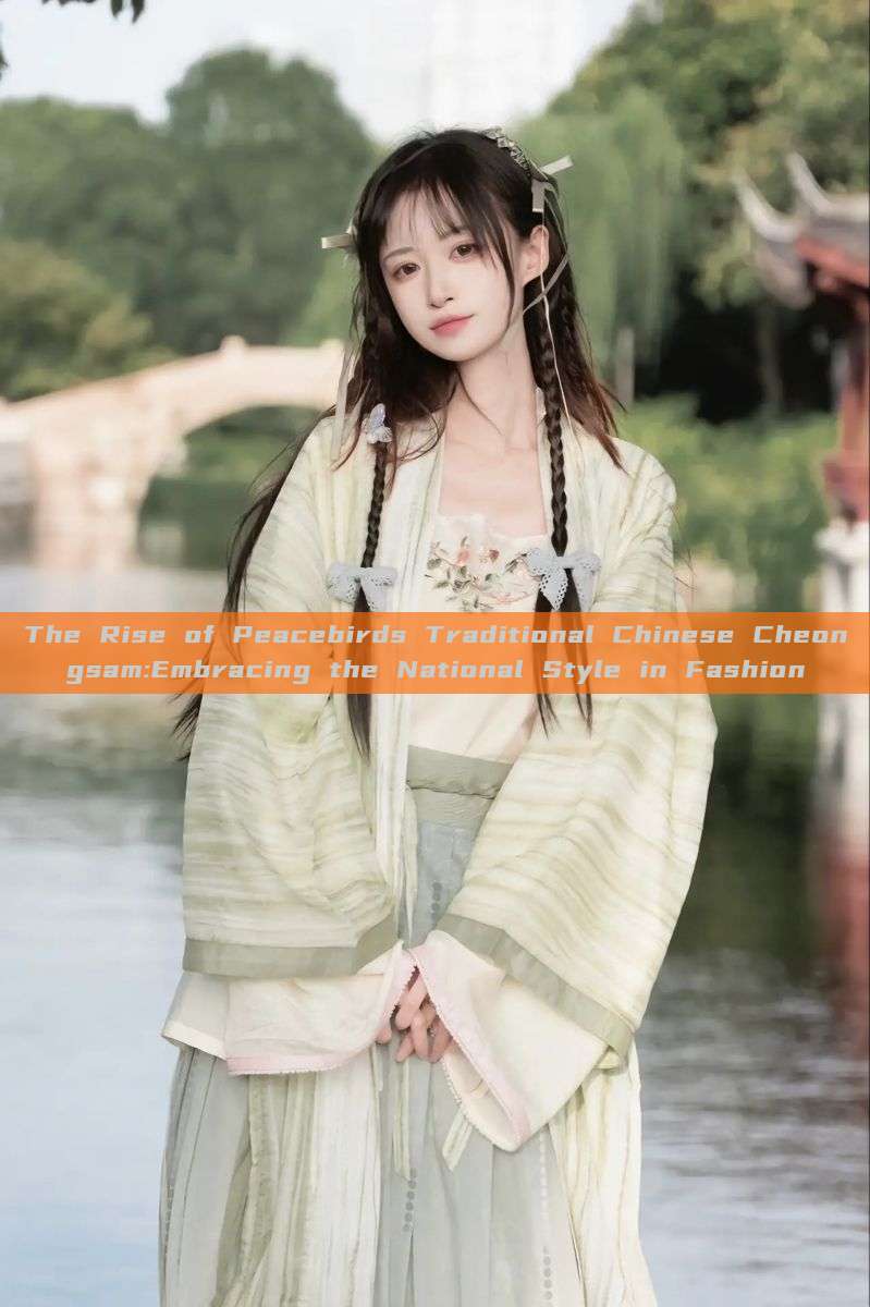 The Rise of Peacebirds Traditional Chinese Cheongsam:Embracing the National Style in Fashion The Rise of Peacebirds Traditional Chinese Cheongsam:Embracing the National Style in Fashion