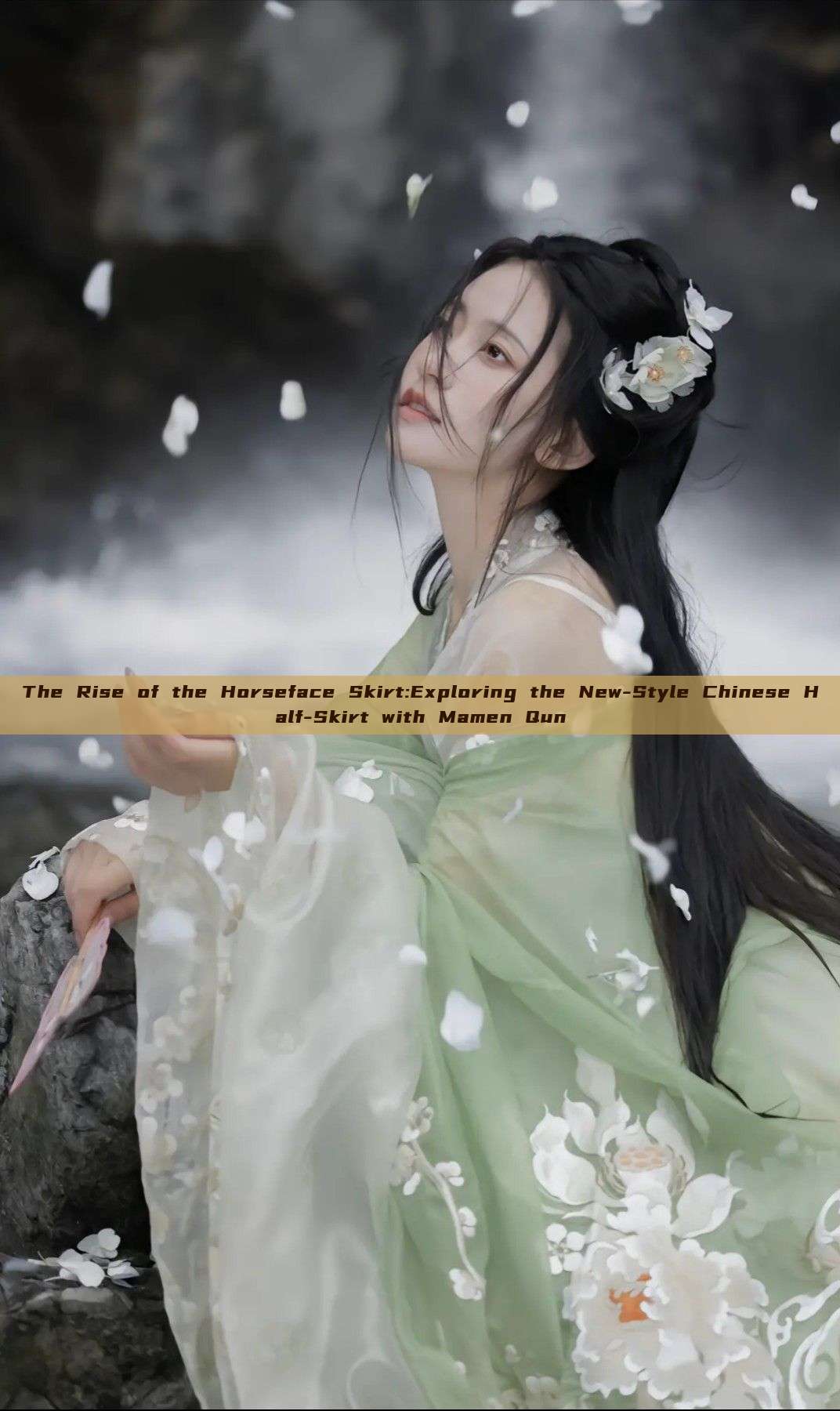 The Rise of the Horseface Skirt:Exploring the New-Style Chinese Half-Skirt with Mamen Qun The Rise of the Horseface Skirt:Exploring the New-Style Chinese Half-Skirt with Mamen Qun
