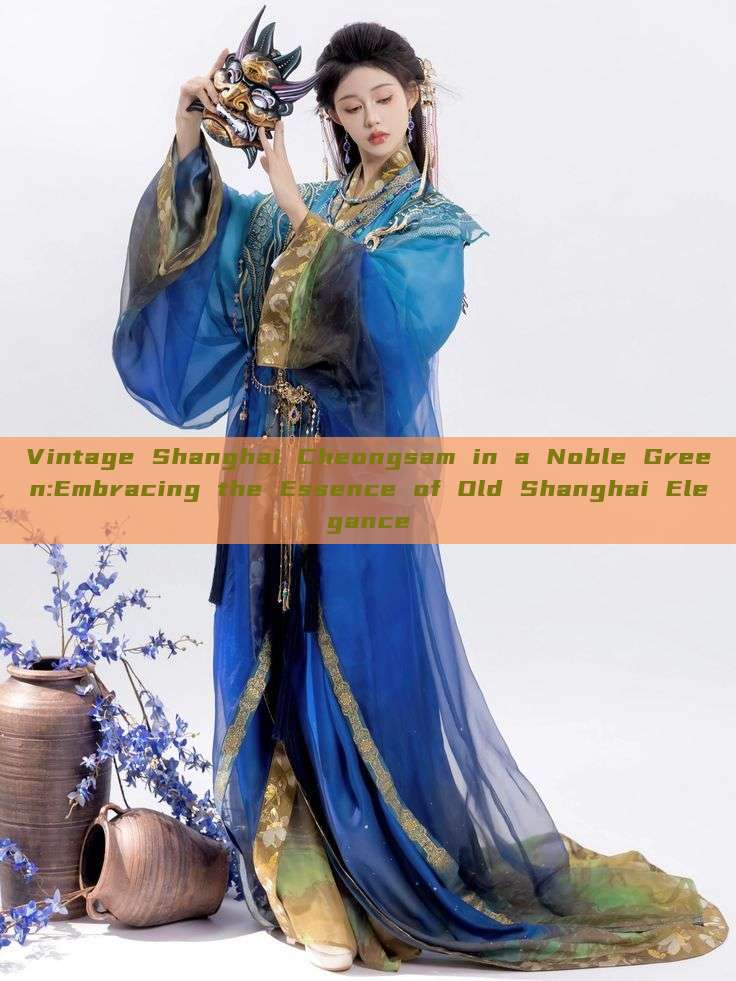 Vintage Shanghai Cheongsam in a Noble Green:Embracing the Essence of Old Shanghai Elegance Vintage Shanghai Cheongsam in a Noble Green:Embracing the Essence of Old Shanghai Elegance