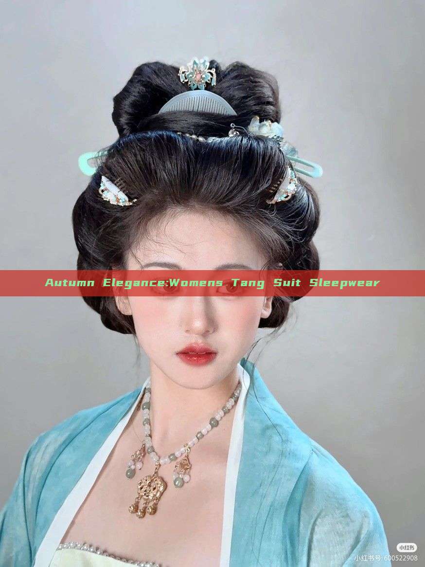 Autumn Elegance:Womens Tang Suit Sleepwear Autumn Elegance:Womens Tang Suit Sleepwear