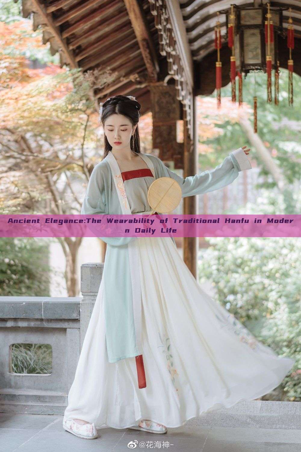 Ancient Elegance:The Wearability of Traditional Hanfu in Modern Daily Life Ancient Elegance:The Wearability of Traditional Hanfu in Modern Daily Life