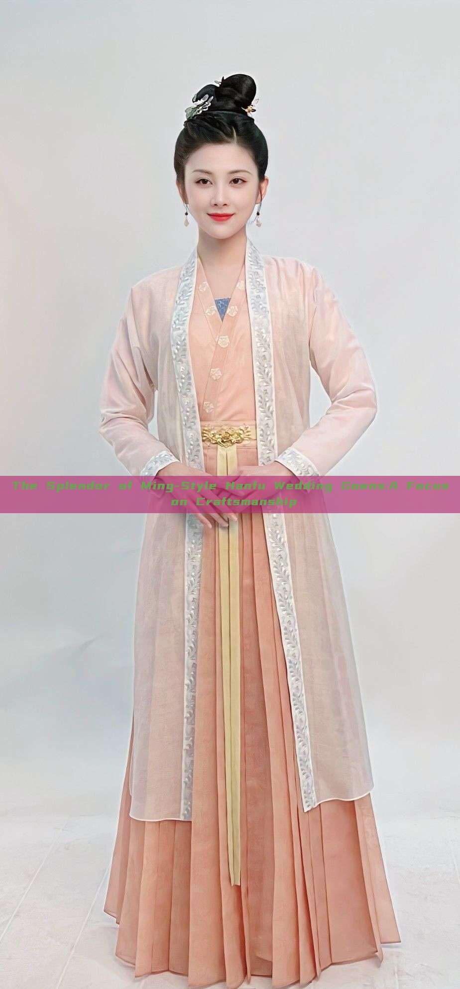 The Splendor of Ming-Style Hanfu Wedding Gowns:A Focus on Craftsmanship The Splendor of Ming-Style Hanfu Wedding Gowns:A Focus on Craftsmanship