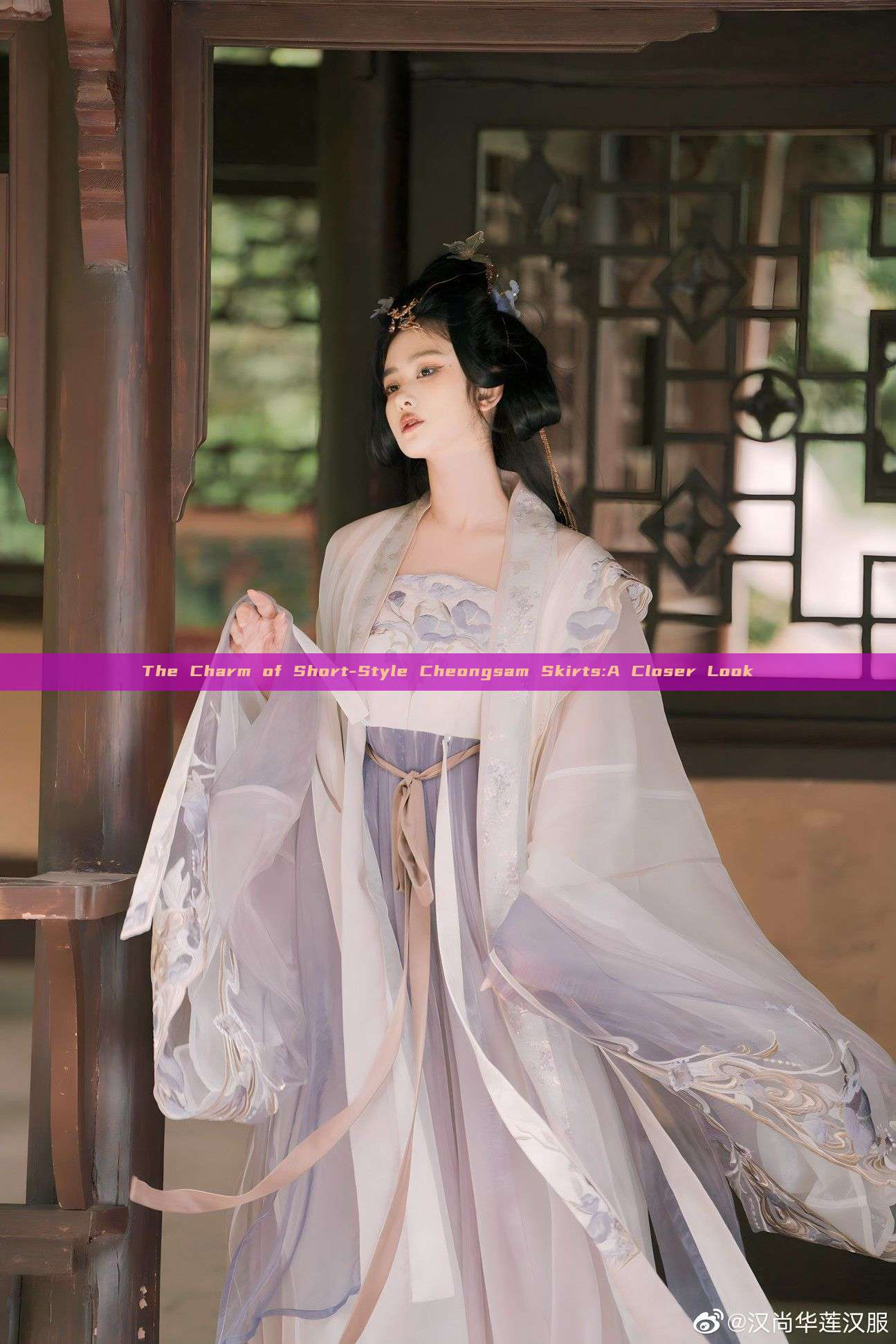 The Charm of Short-Style Cheongsam Skirts:A Closer Look The Charm of Short-Style Cheongsam Skirts:A Closer Look