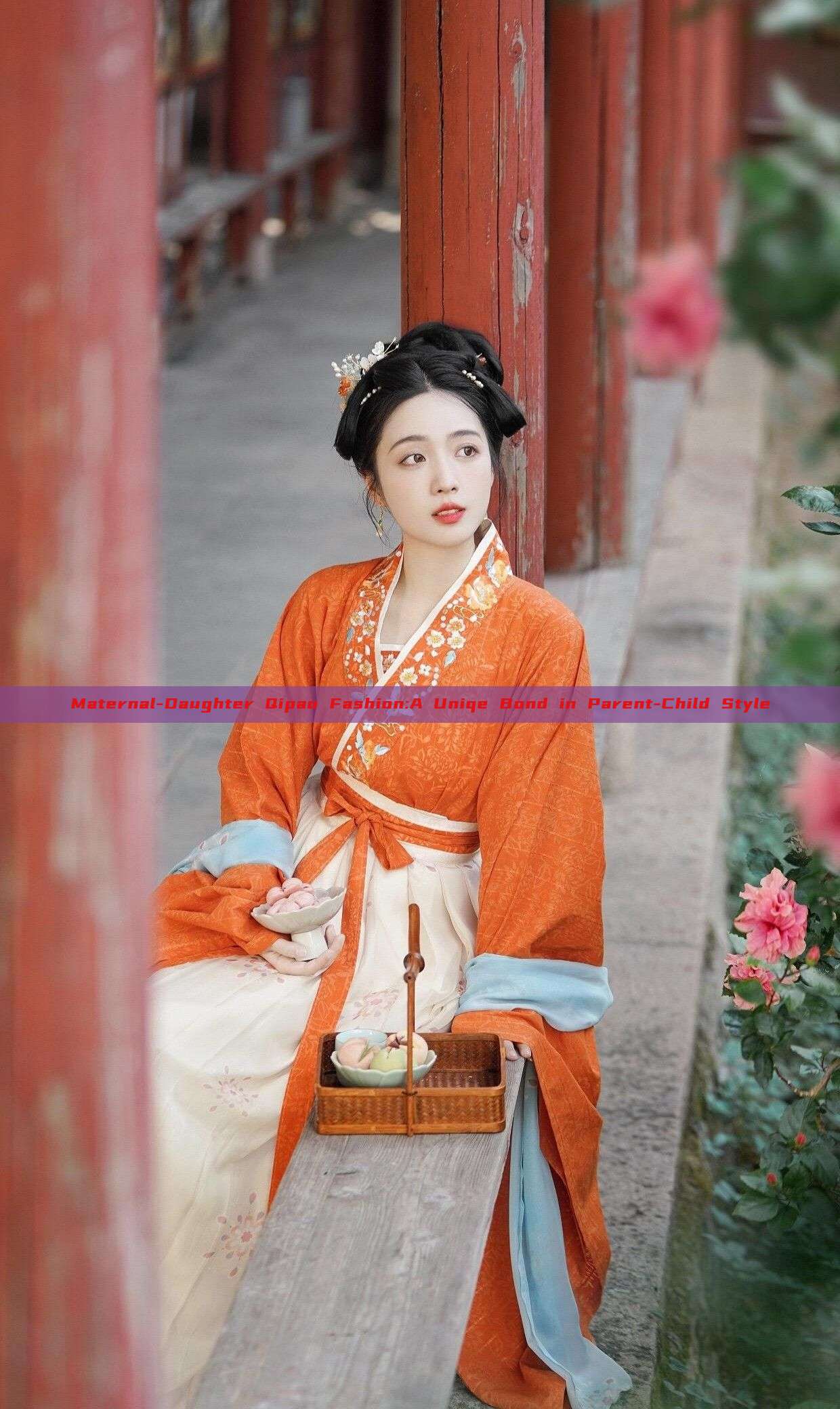 Maternal-Daughter Qipao Fashion:A Uniqe Bond in Parent-Child Style Maternal-Daughter Qipao Fashion:A Uniqe Bond in Parent-Child Style