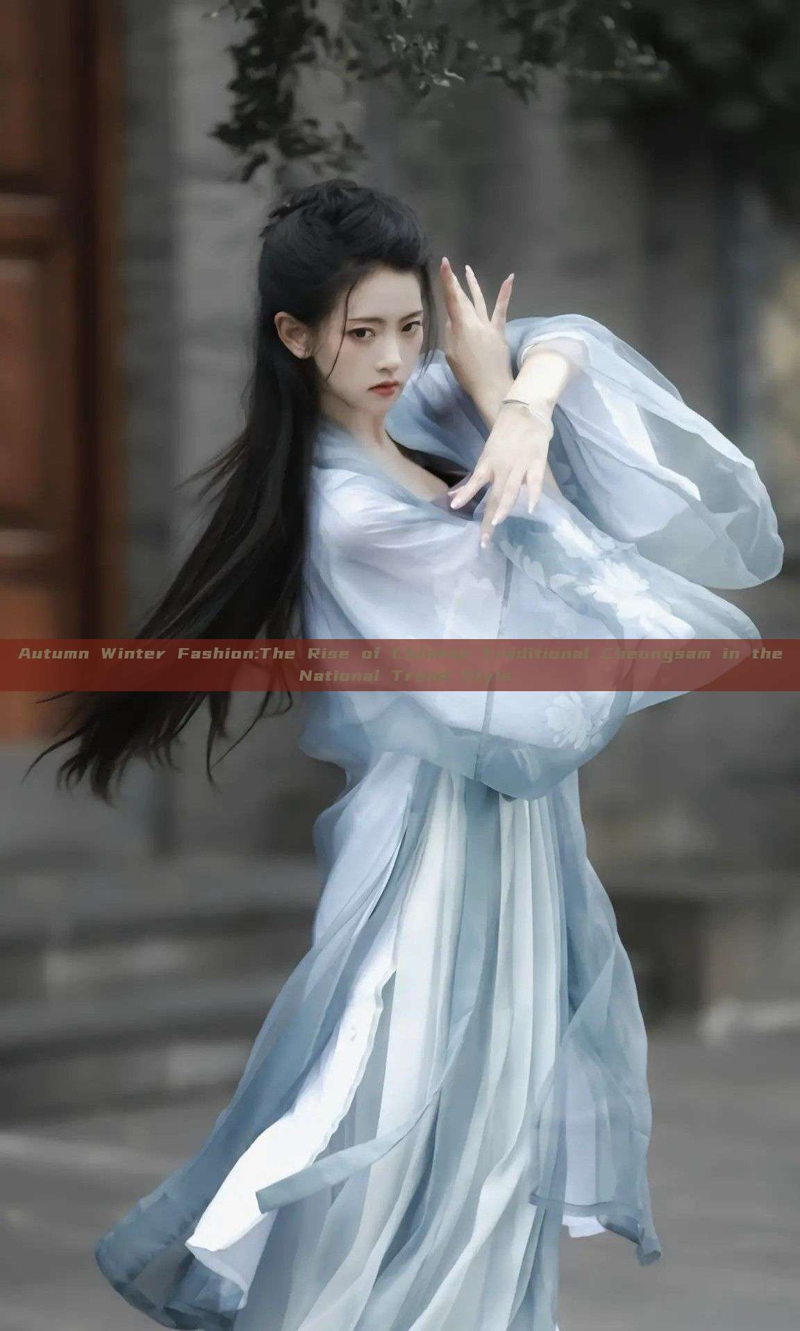 Autumn Winter Fashion:The Rise of Chinese Traditional Cheongsam in the National Trend Style Autumn Winter Fashion:The Rise of Chinese Traditional Cheongsam in the National Trend Style