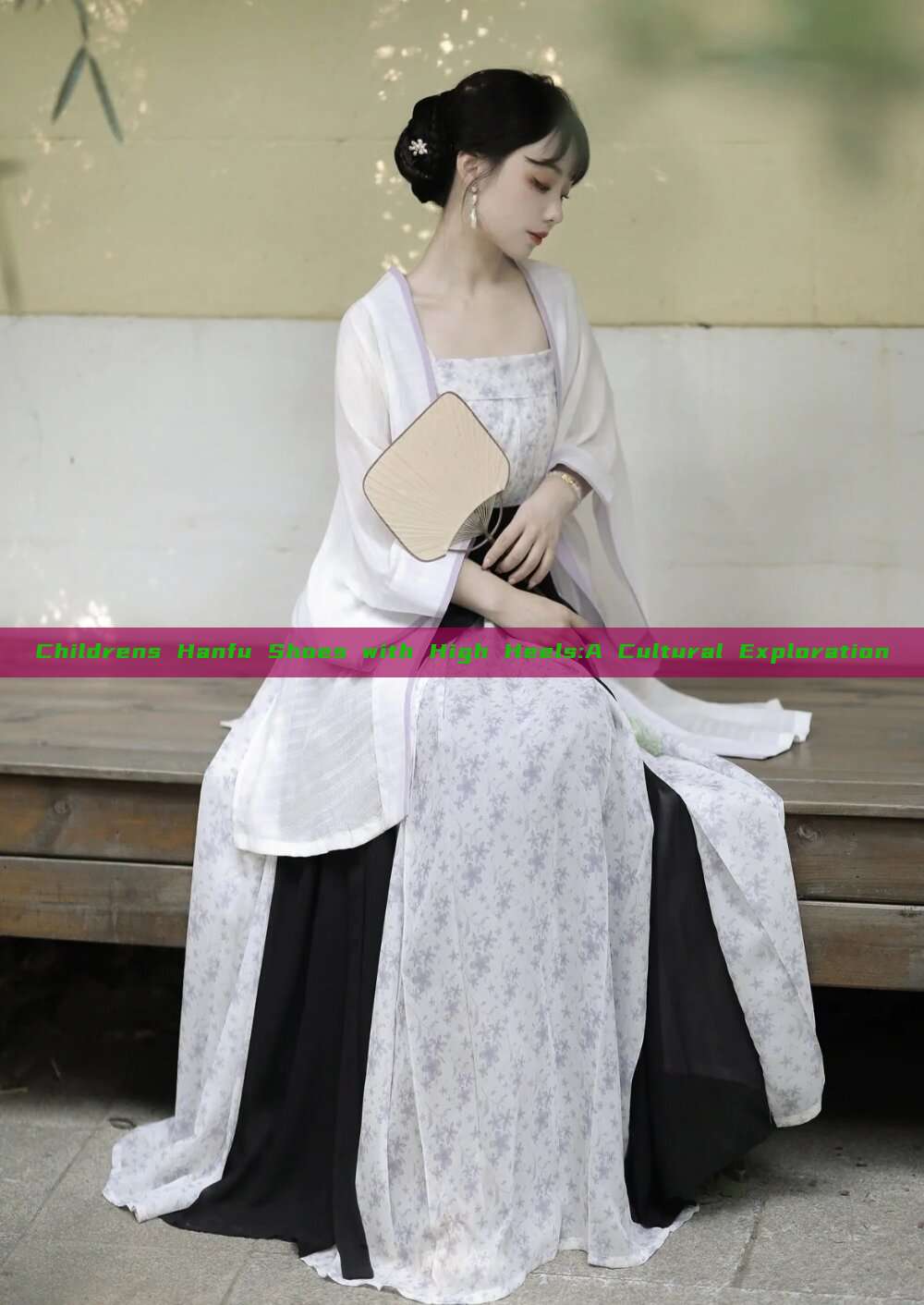 Childrens Hanfu Shoes with High Heels:A Cultural Exploration Childrens Hanfu Shoes with High Heels:A Cultural Exploration
